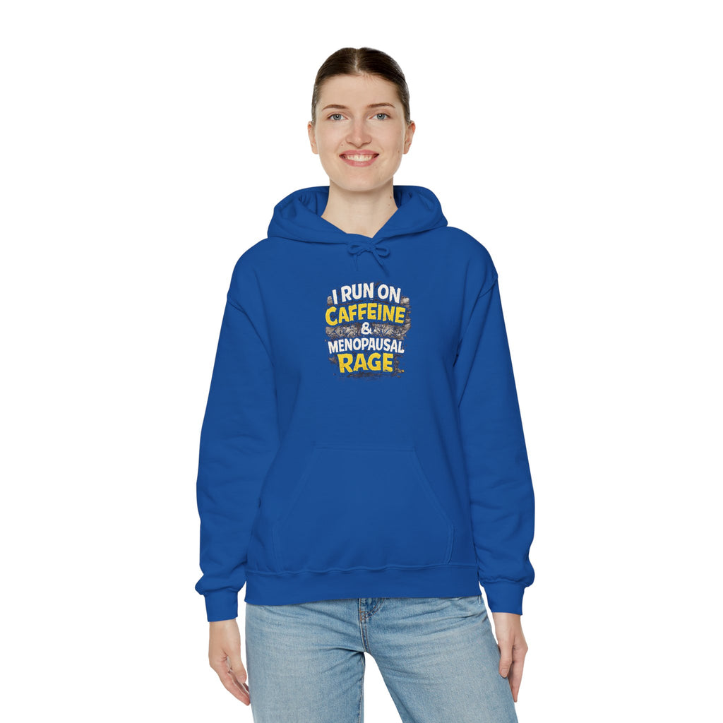 Menopause Hoodie — “I Run on Caffeine & Menopausal Rage” Funny Sweatshirt