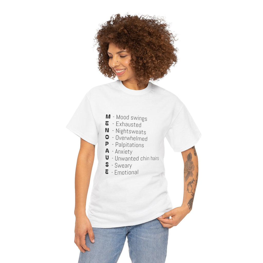 Menopause Symptoms List T-Shirt — Menopause Awareness Tee