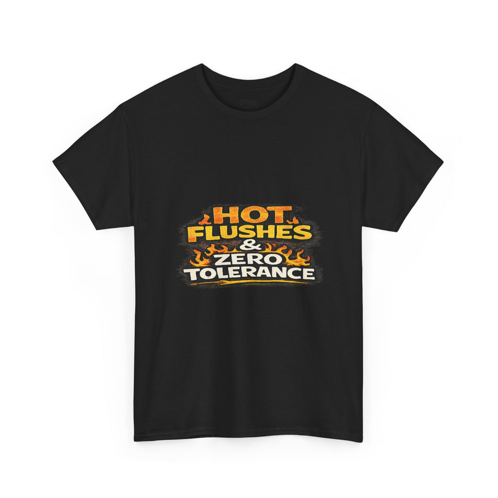 Hot Flushes & Zero Tolerance Tee