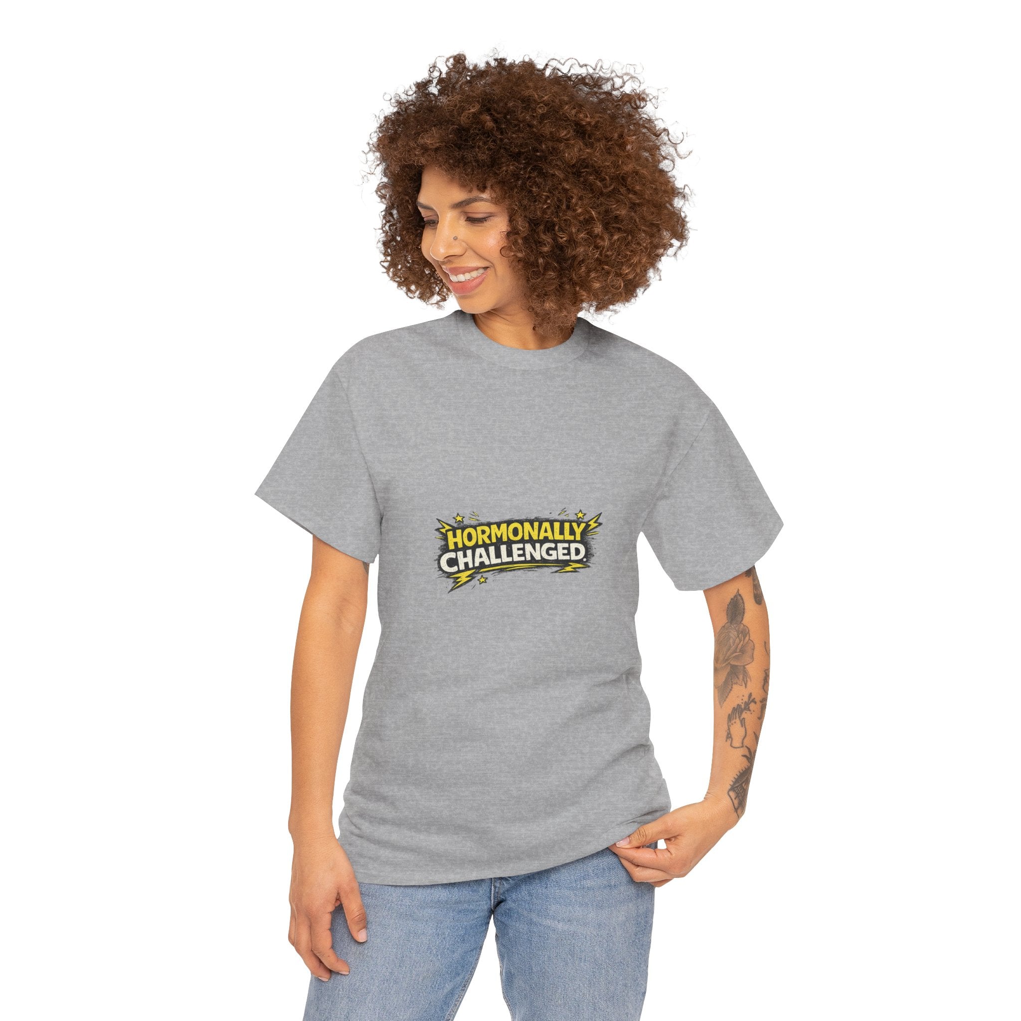 "Hormonally challenged" Graphic Tee