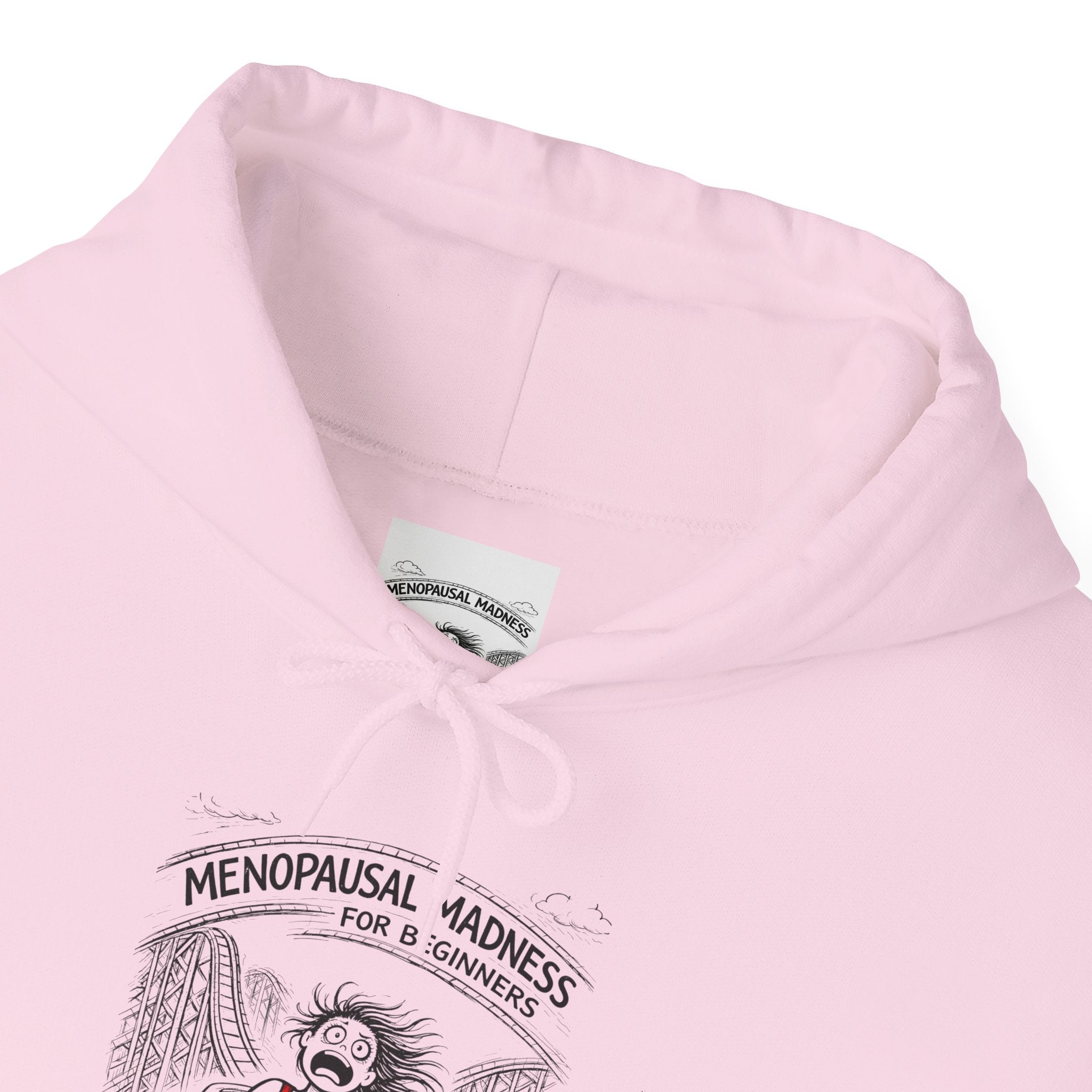 Menopausal Madness Hoodie – “Just Roller-Coasting” Funny Menopause Sweatshirt