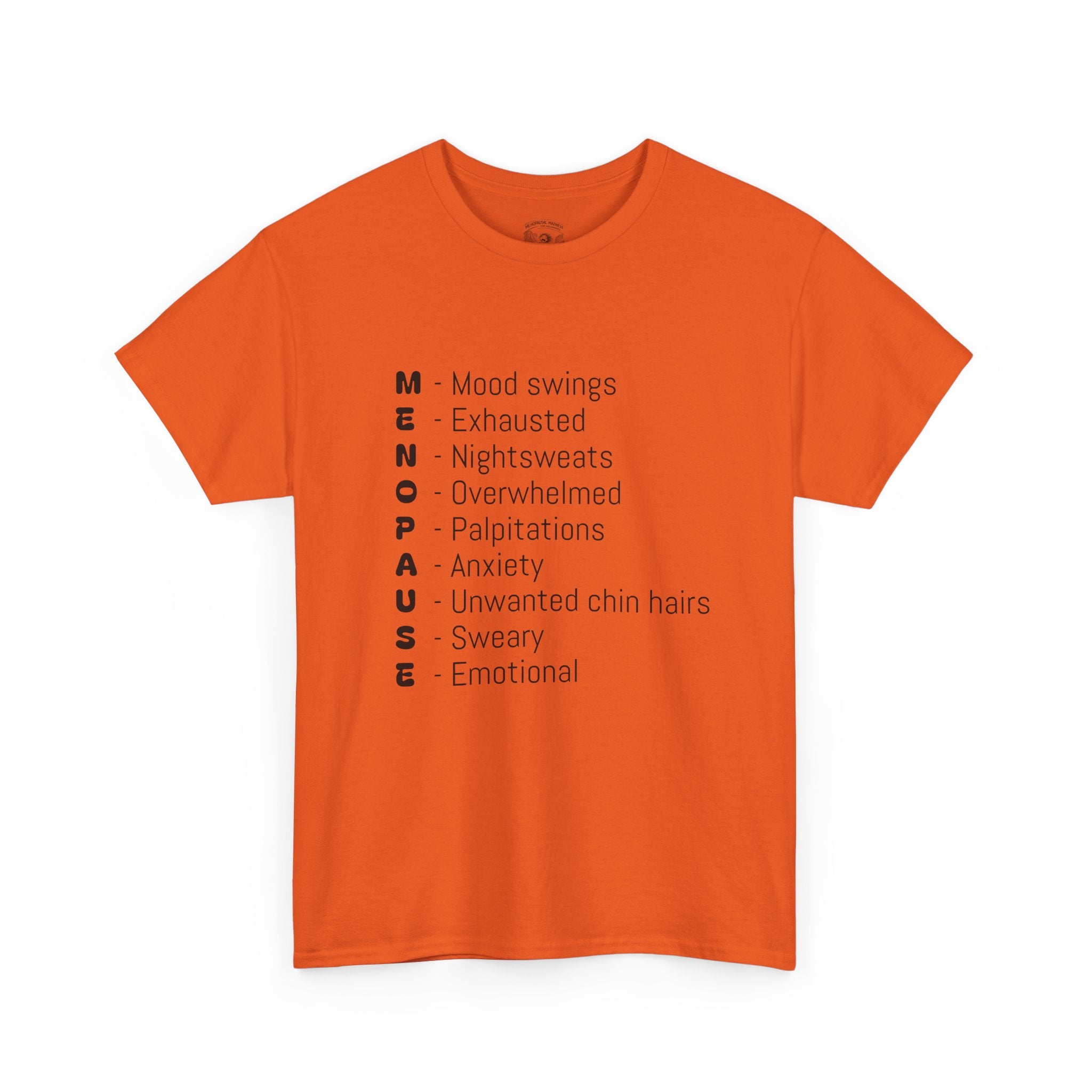Menopause Symptoms List T-Shirt — Menopause Awareness Tee