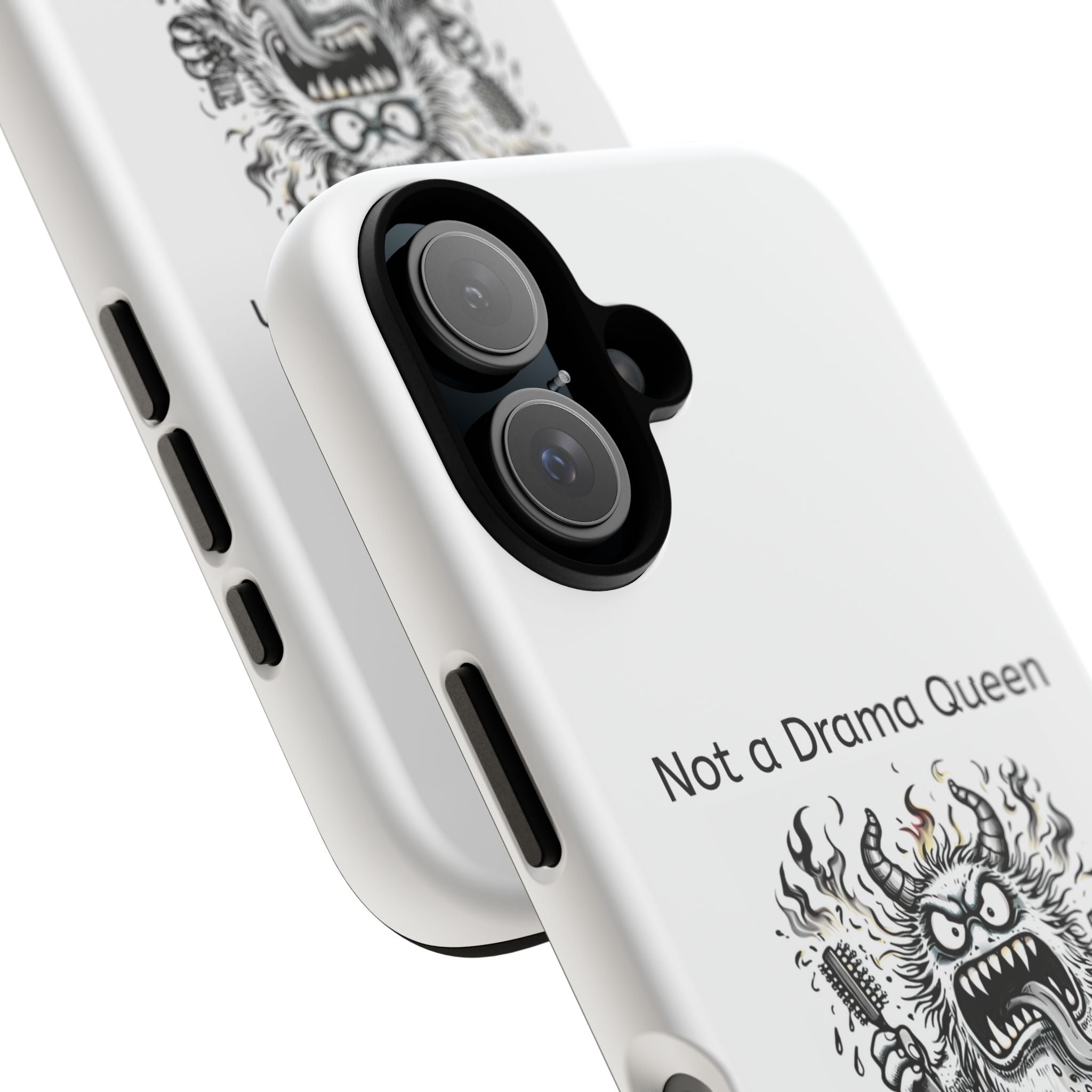 Phone Case — "Not a Drama Queen, Just Menopausal"