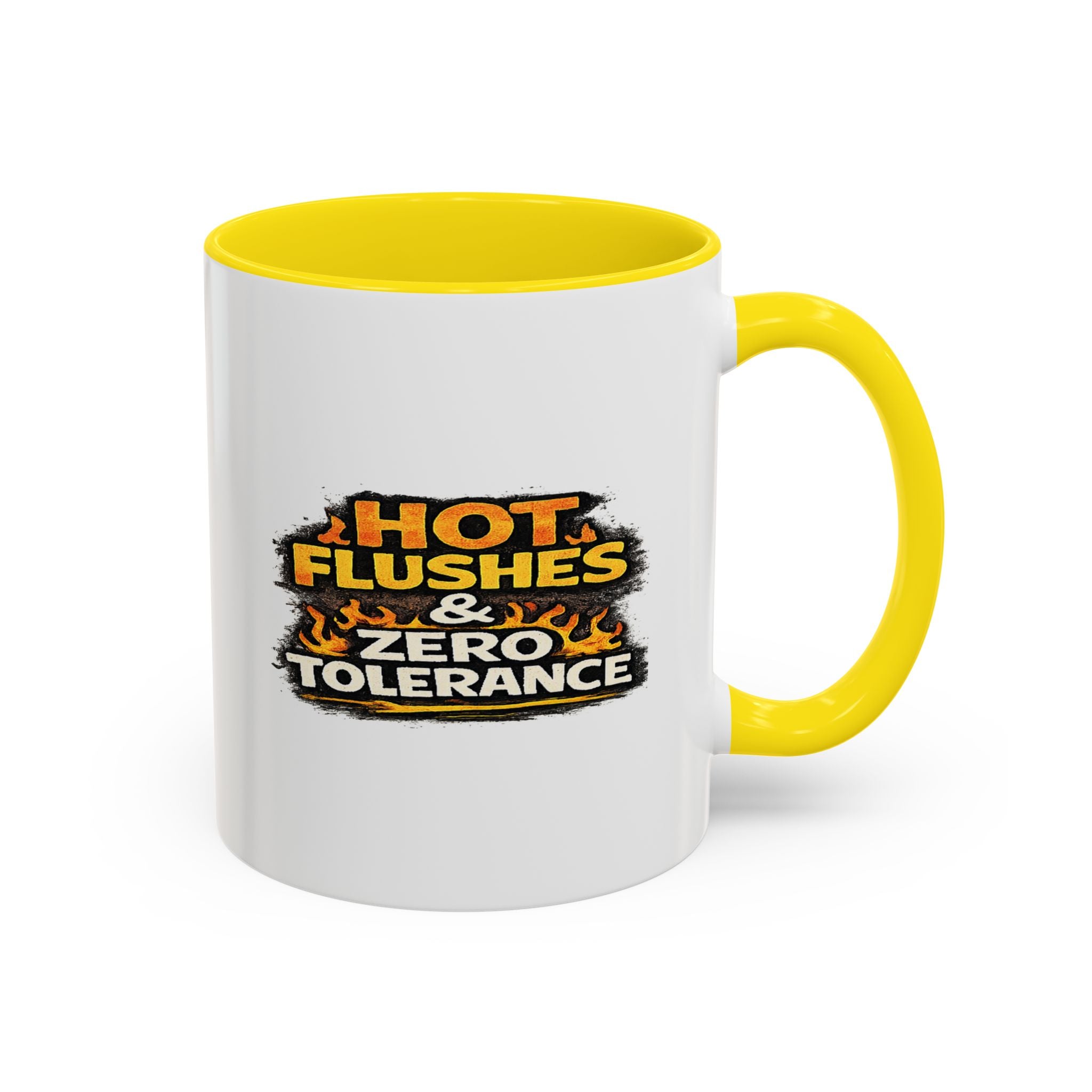 " Hot flushes and zero patience" Coffee Mug  Accent Ceramic Mug (11oz)
