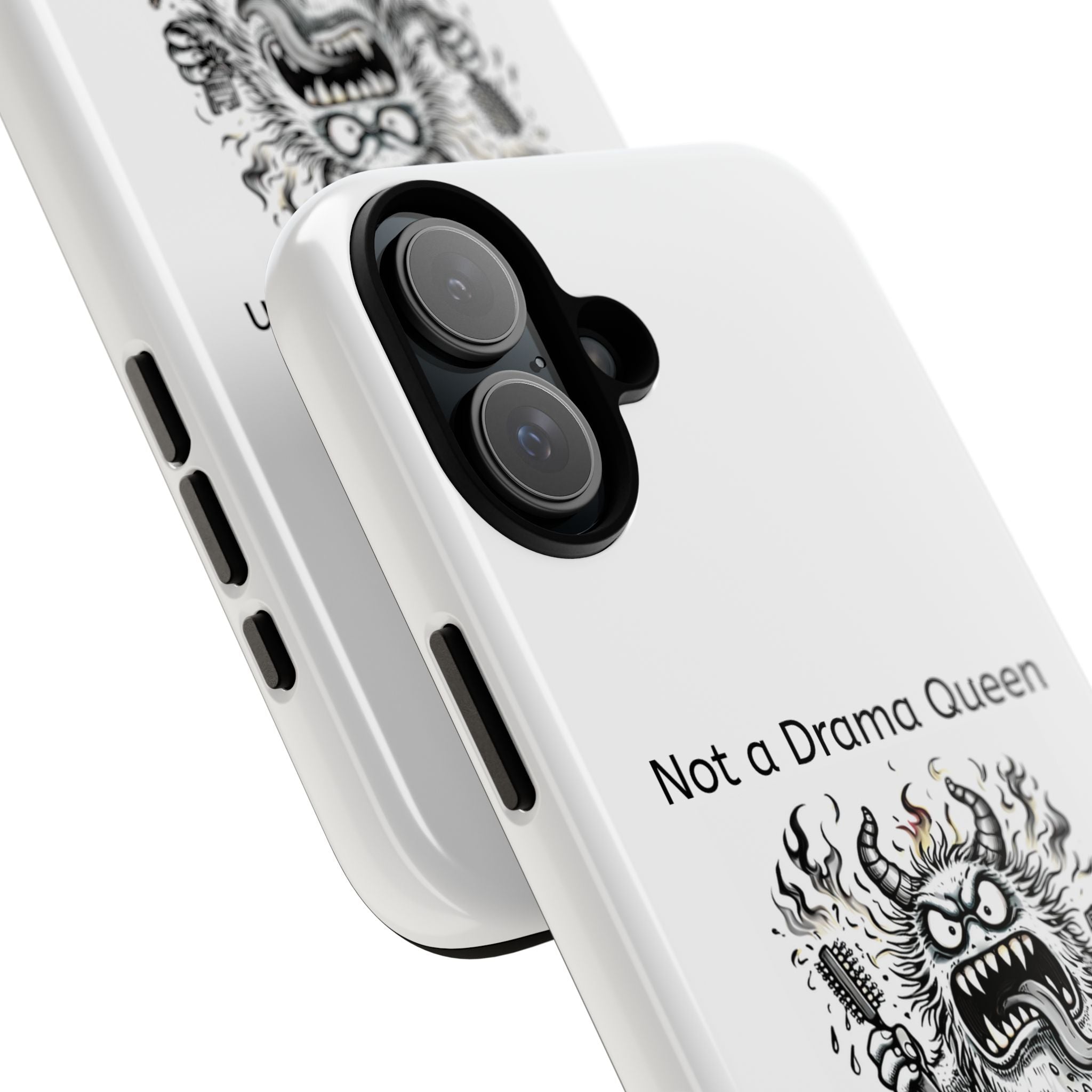 Phone Case — "Not a Drama Queen, Just Menopausal"