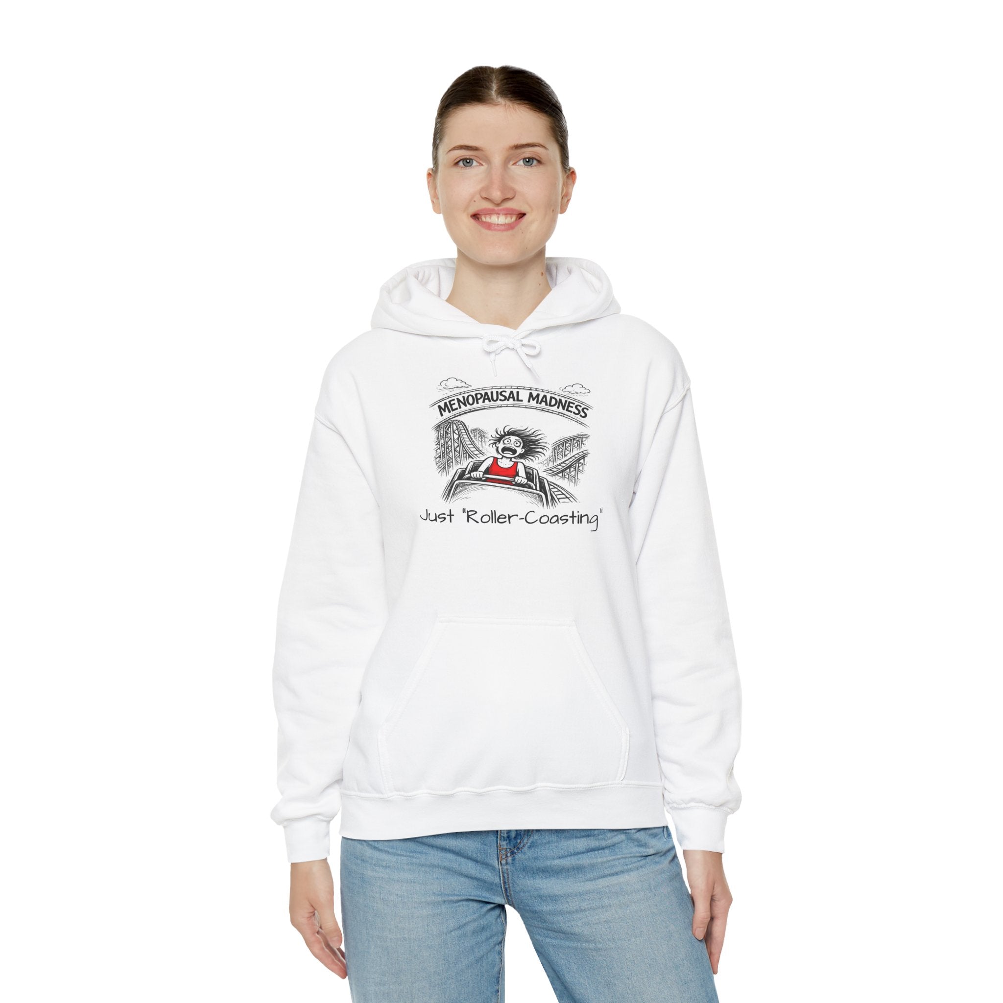 Menopausal Madness Hoodie – “Just Roller-Coasting” Funny Menopause Sweatshirt