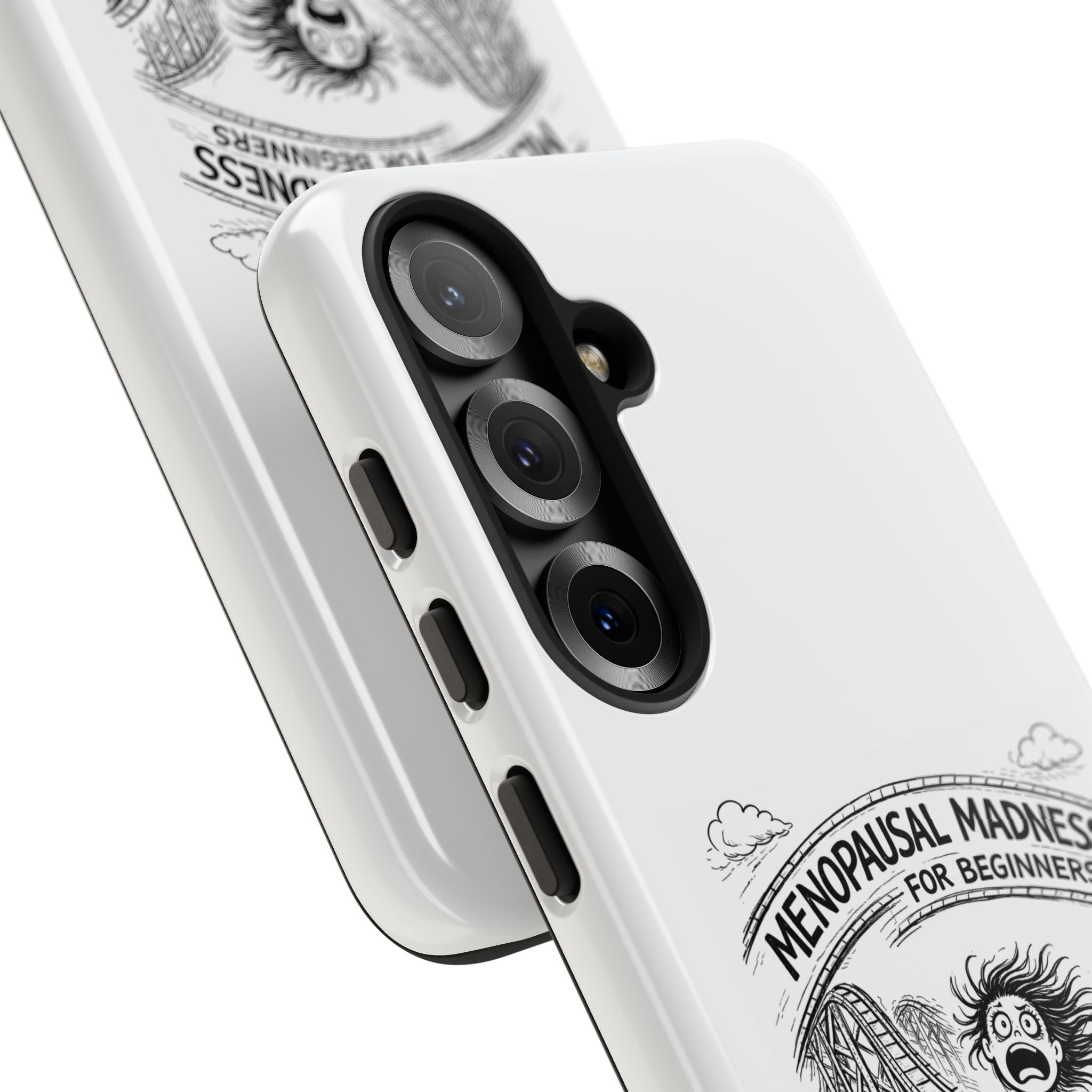 Phone Case - "Menopausal Madness for Beginners: Just 'Roller-Coasting'" Humorous Menopausal Women's Phone Cover
