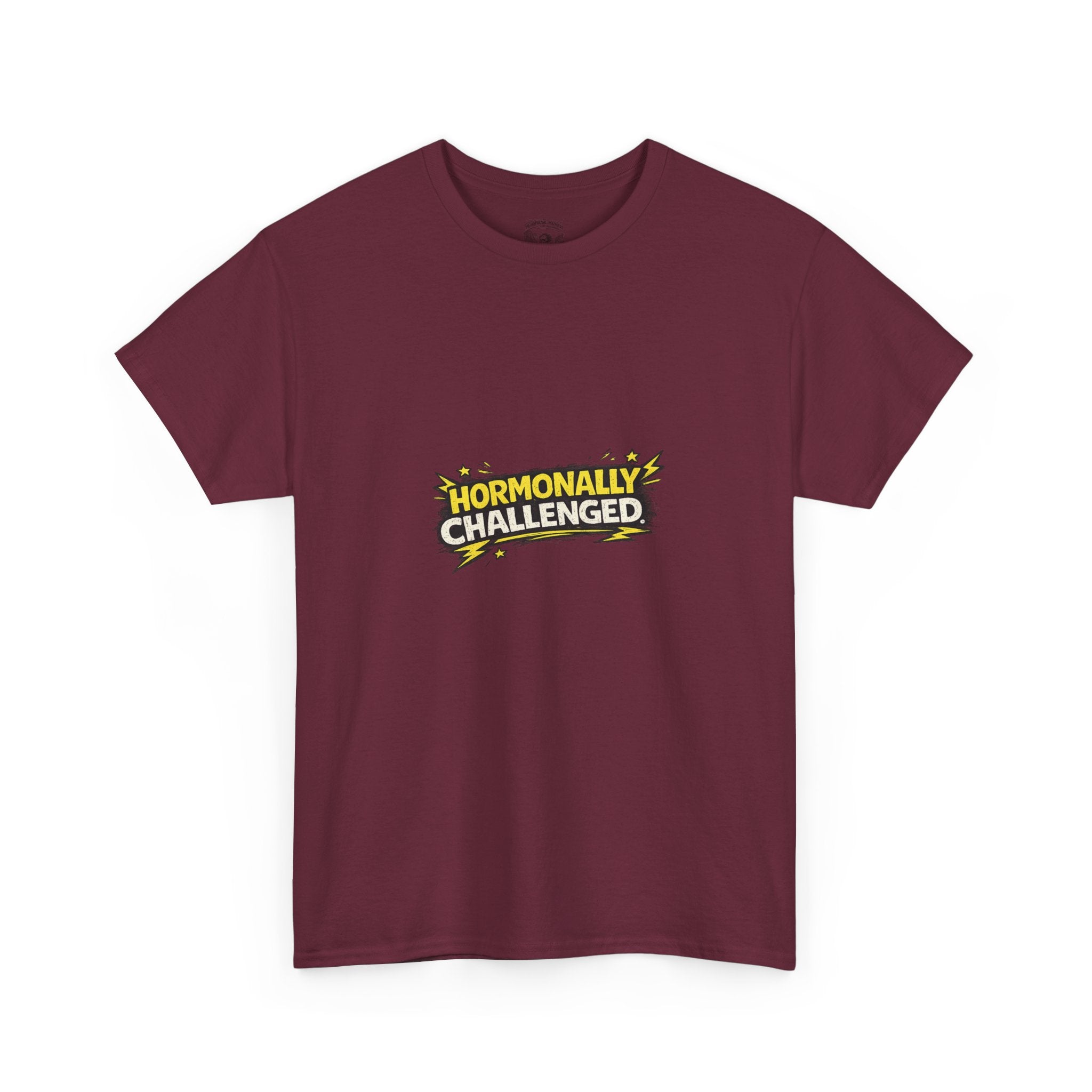 "Hormonally challenged" Graphic Tee