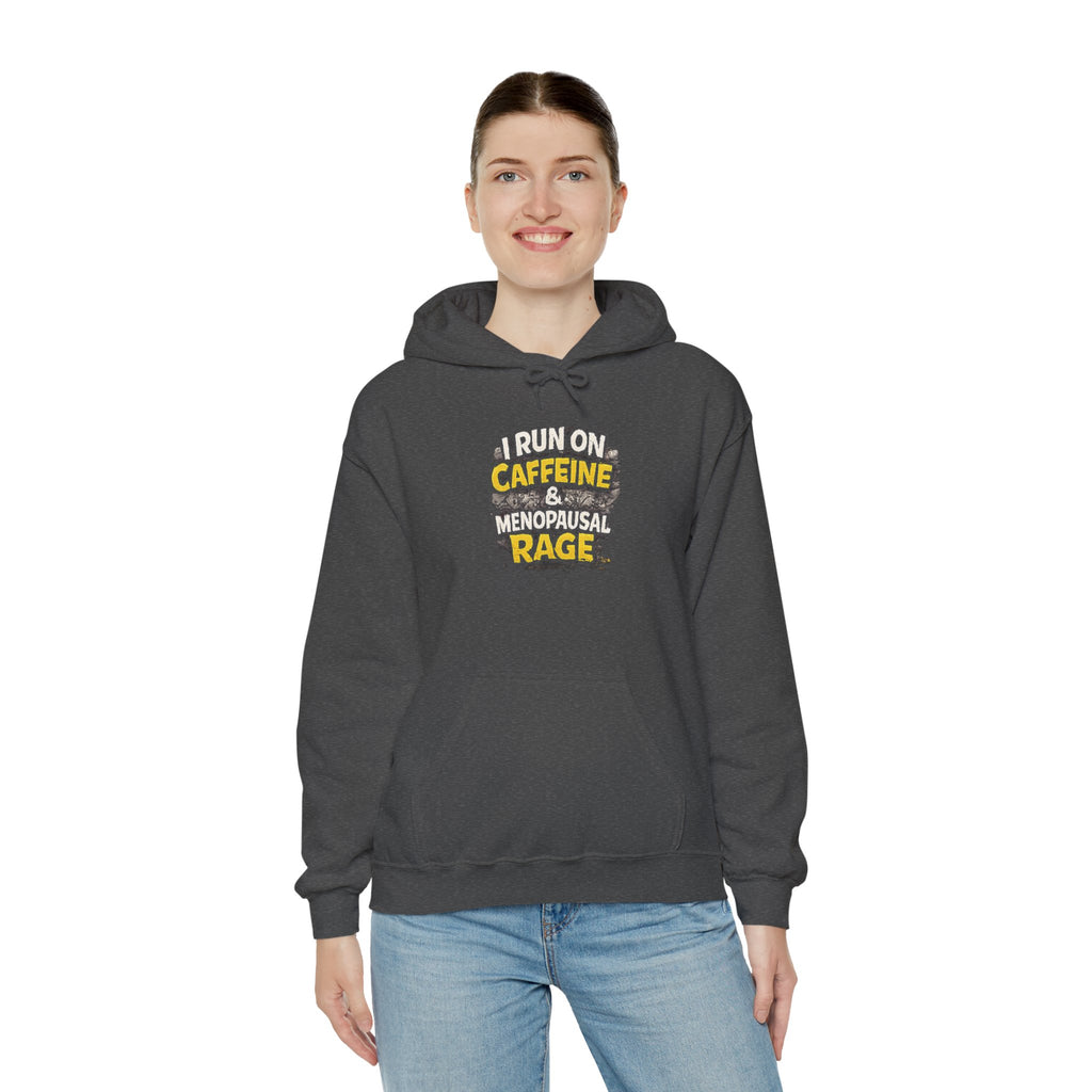 Menopause Hoodie — “I Run on Caffeine & Menopausal Rage” Funny Sweatshirt