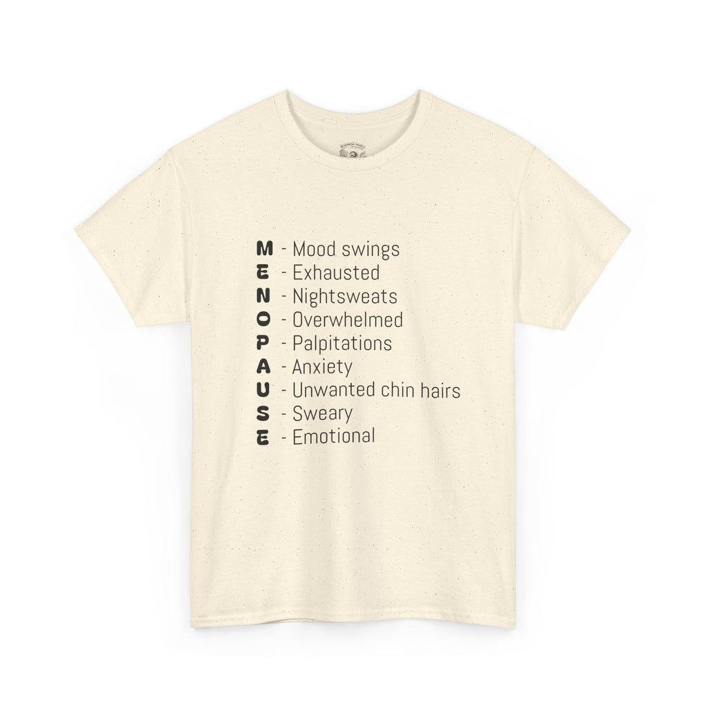 Menopause Symptoms List T-Shirt — Menopause Awareness Tee