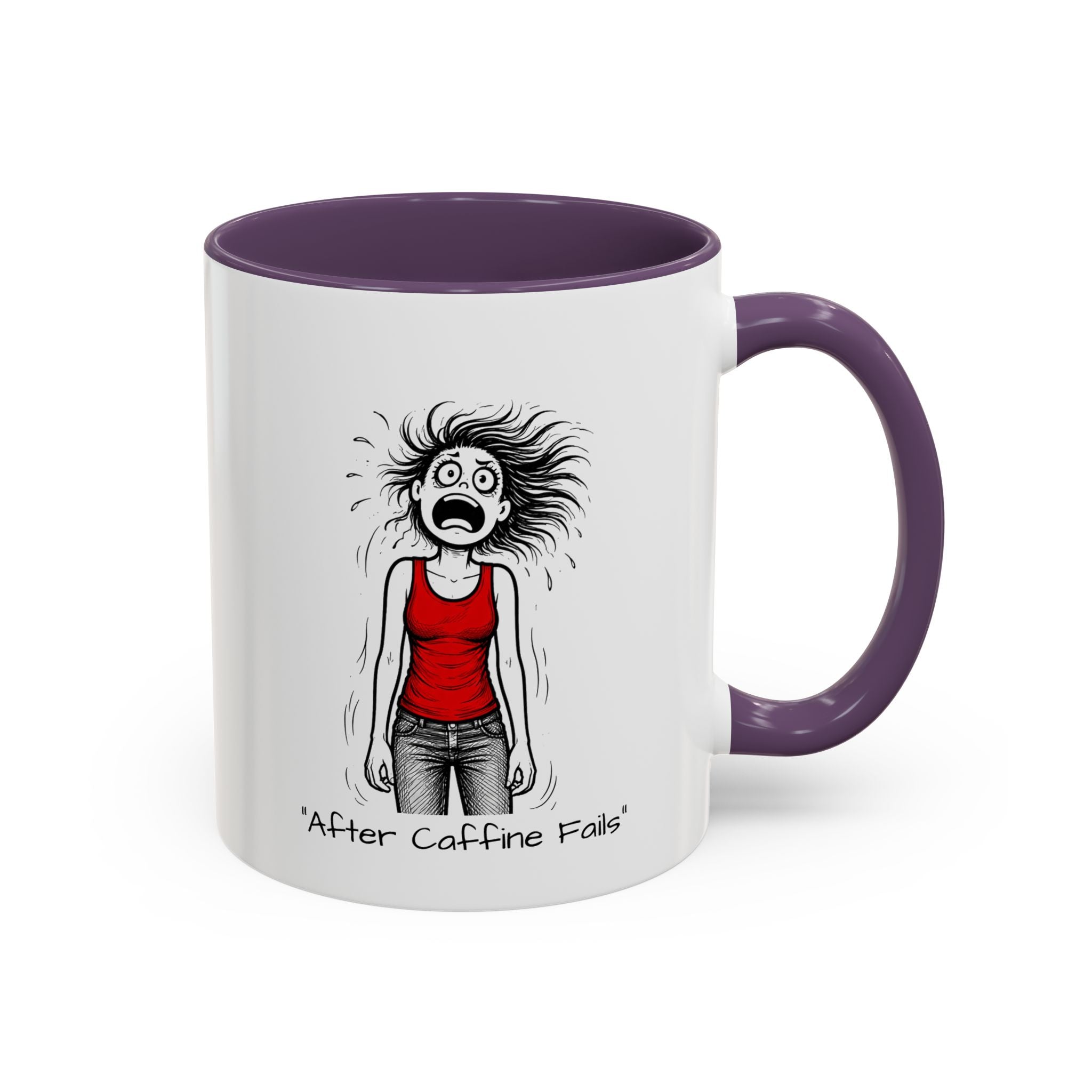 Coffee Mug — Menopausal madness "After Caffeine Fails" Funny Morning Cartoon Mug