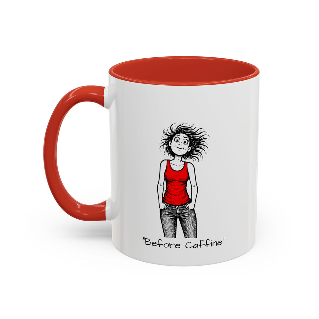 Coffee Mug — Menopausal madness "After Caffeine Fails" Funny Morning Cartoon Mug