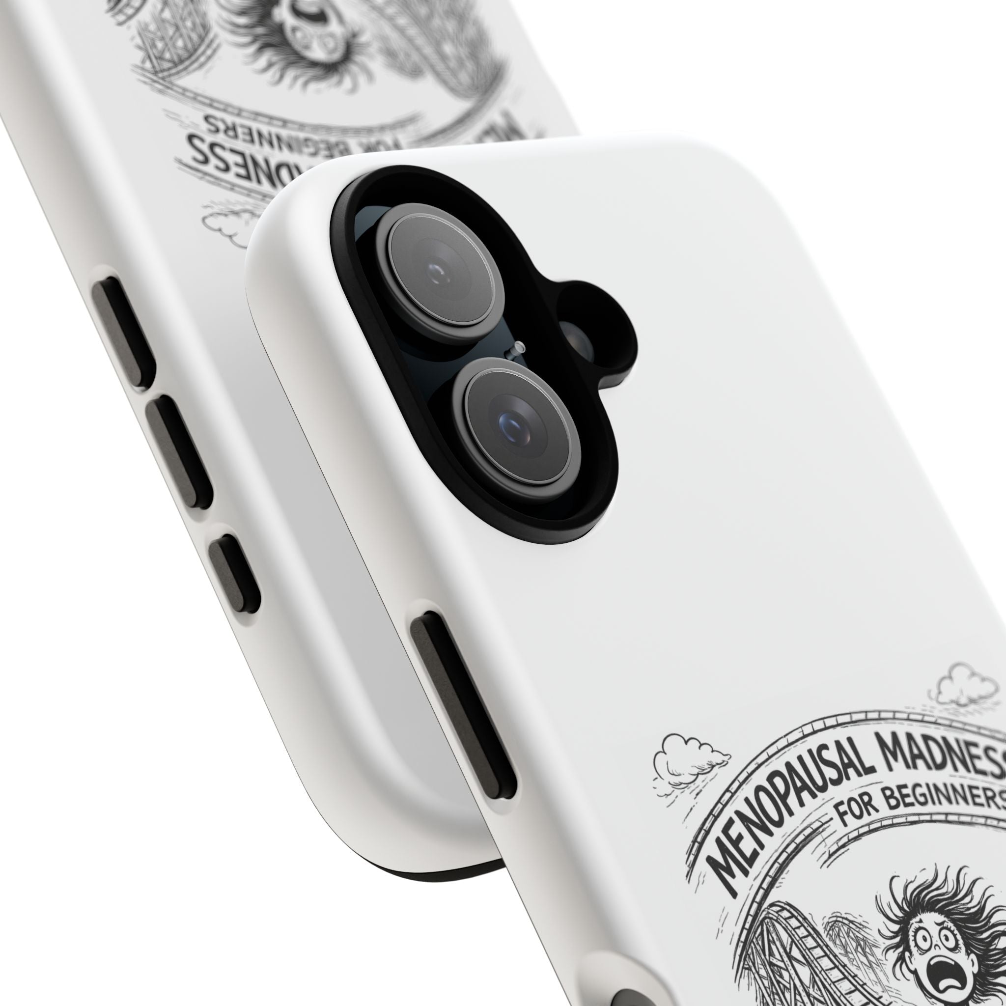 Phone Case - "Menopausal Madness for Beginners: Just 'Roller-Coasting'" Humorous Menopausal Women's Phone Cover