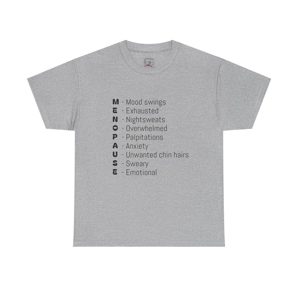 Menopause Symptoms List T-Shirt — Menopause Awareness Tee