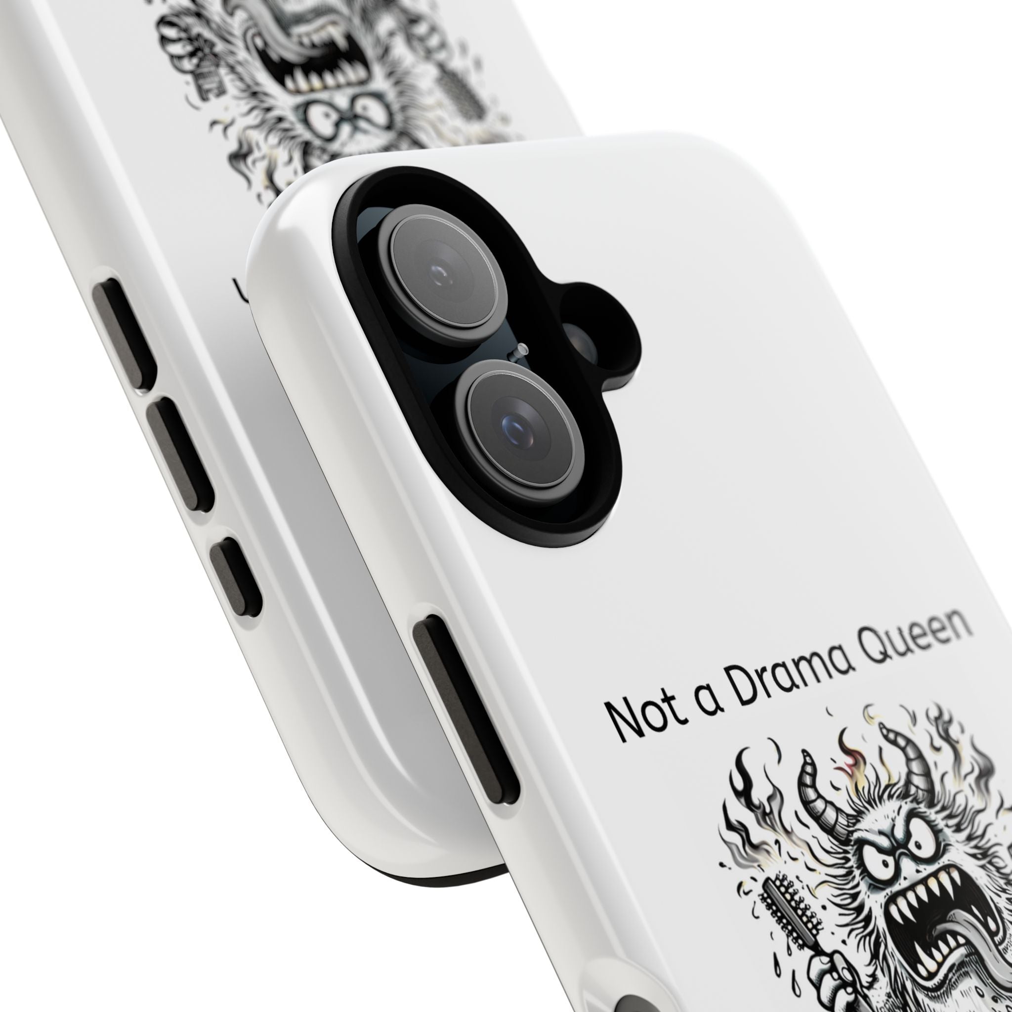 Phone Case — "Not a Drama Queen, Just Menopausal"