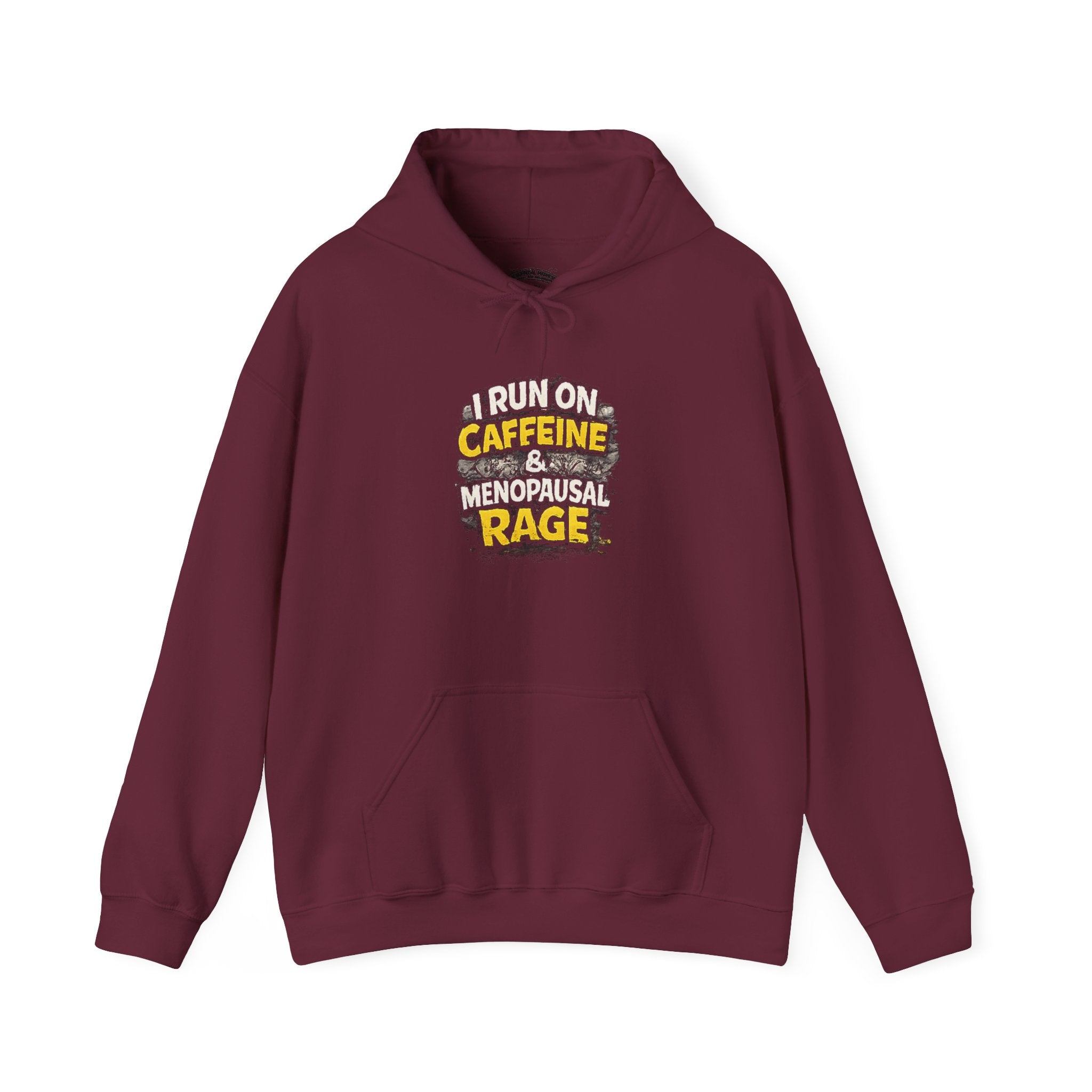 Menopause Hoodie — “I Run on Caffeine & Menopausal Rage” Funny Sweatshirt