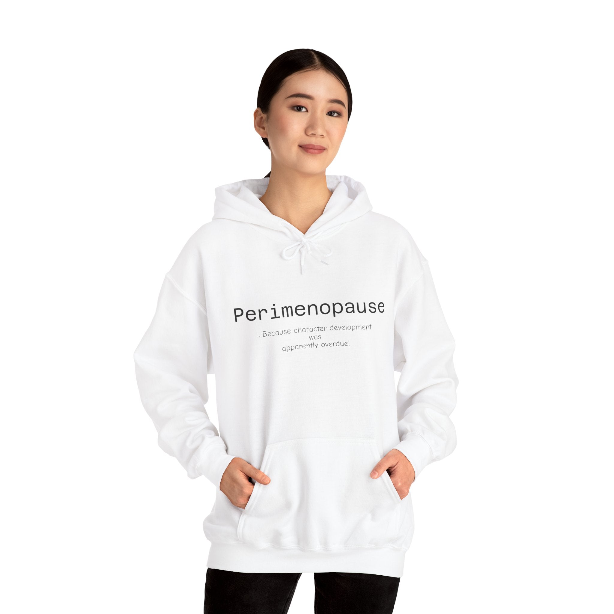 Perimenopause Hoodie — Minimalist Awareness Sweatshirt for Women