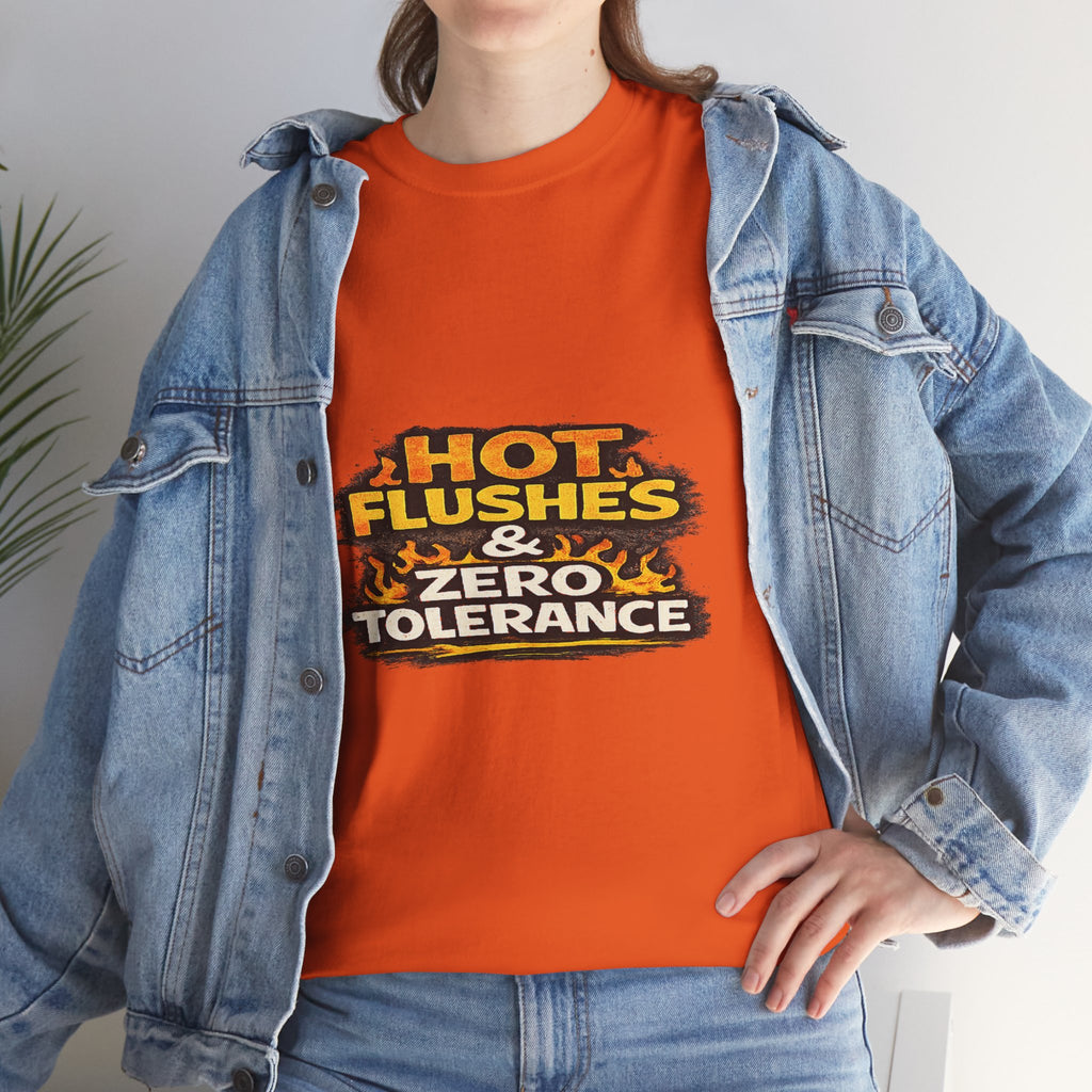 Hot Flushes & Zero Tolerance Tee