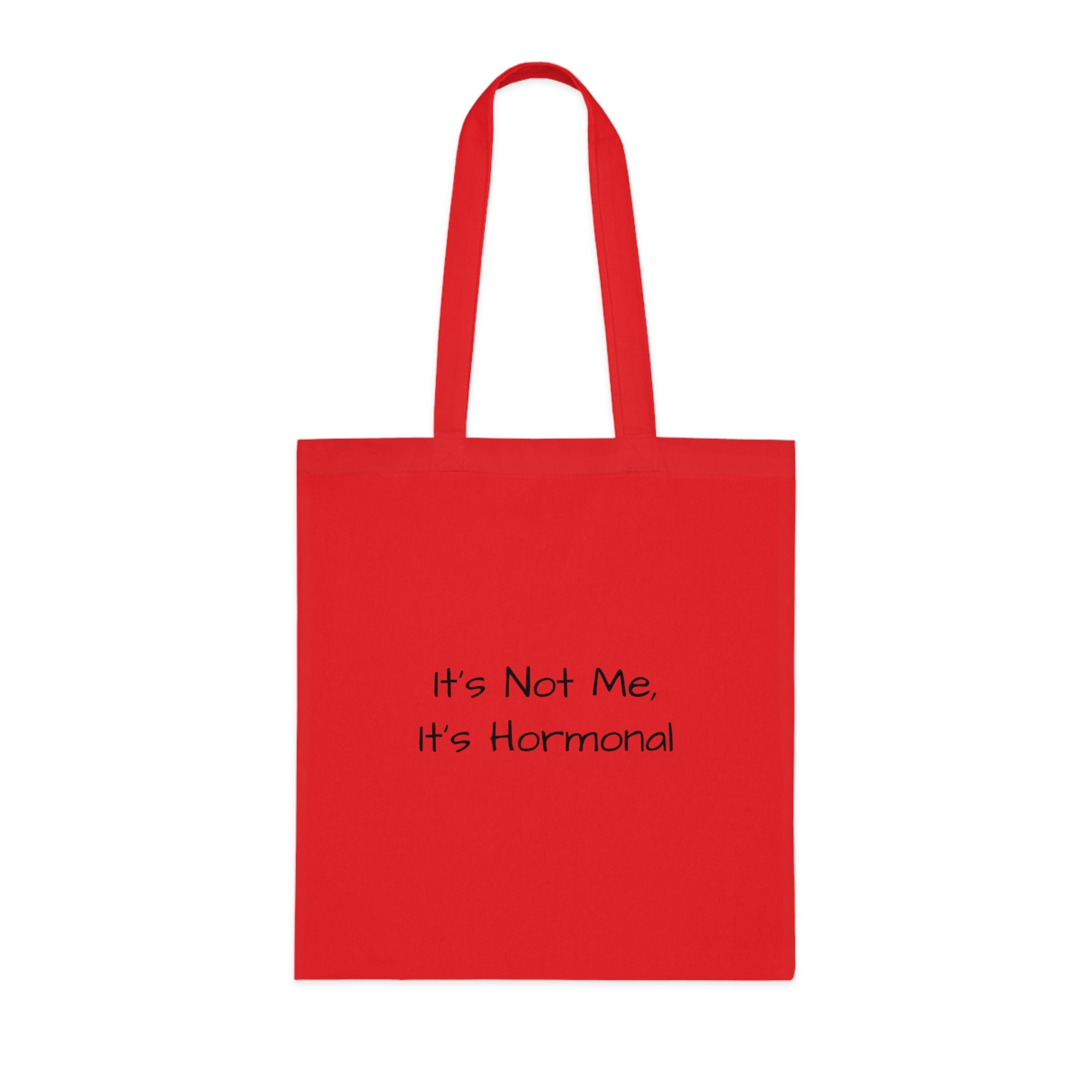 Tote Bag — "F@ck It, it's not me it's hormonal" F@ck it Gone feral Illustration