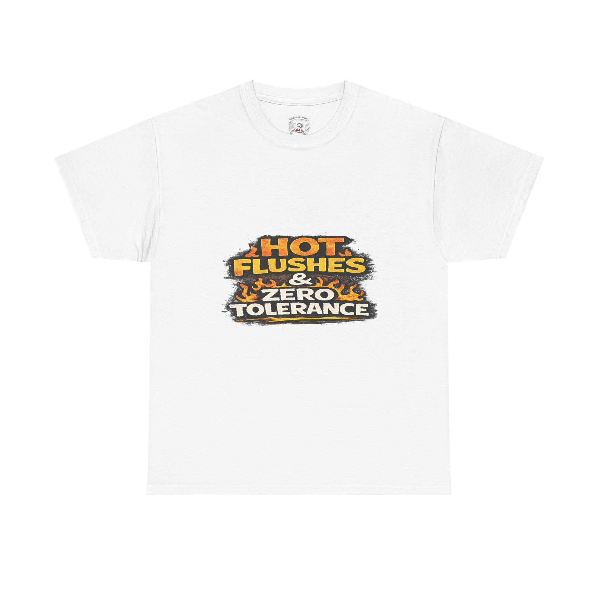 Hot Flushes & Zero Tolerance Tee