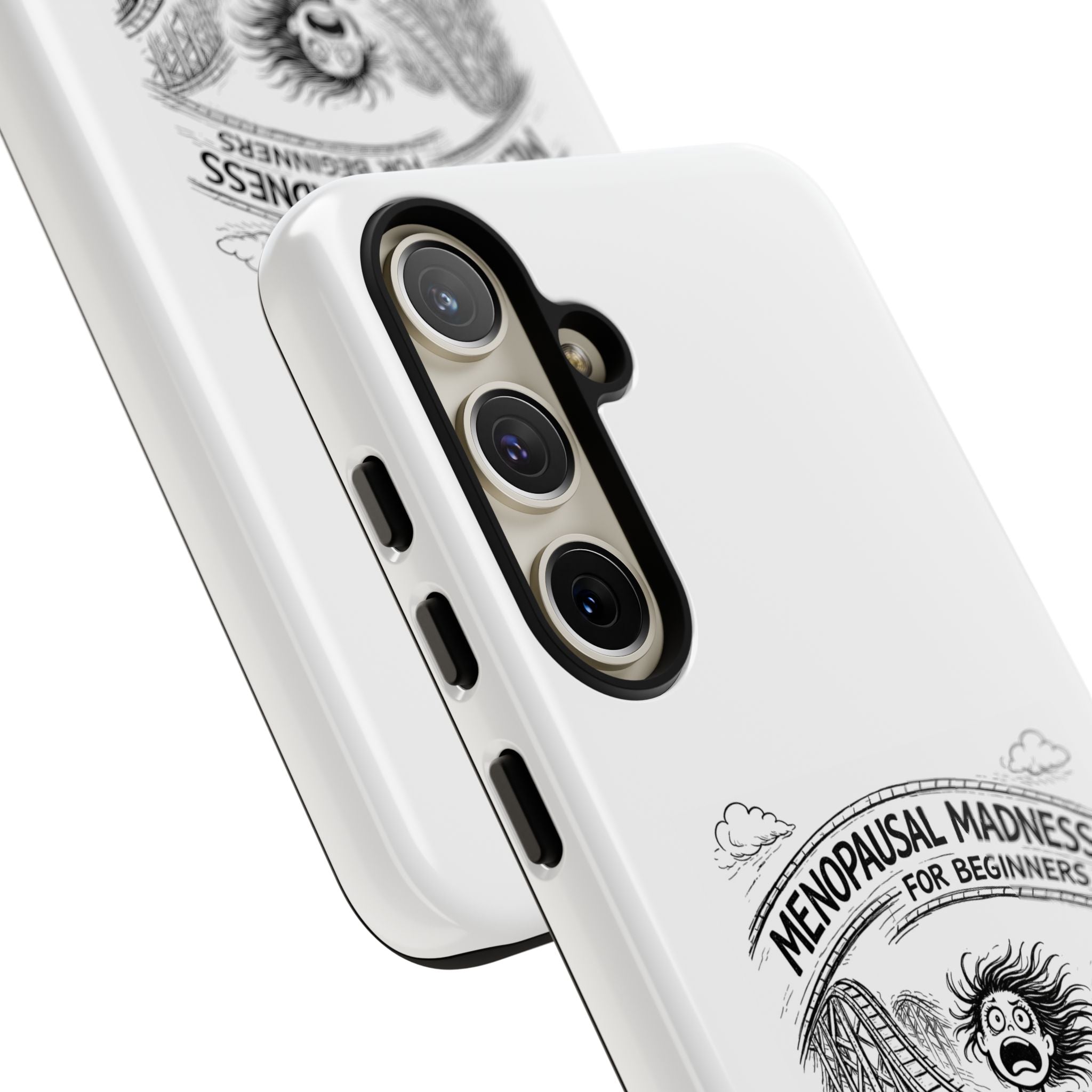 Phone Case - "Menopausal Madness for Beginners: Just 'Roller-Coasting'" Humorous Menopausal Women's Phone Cover