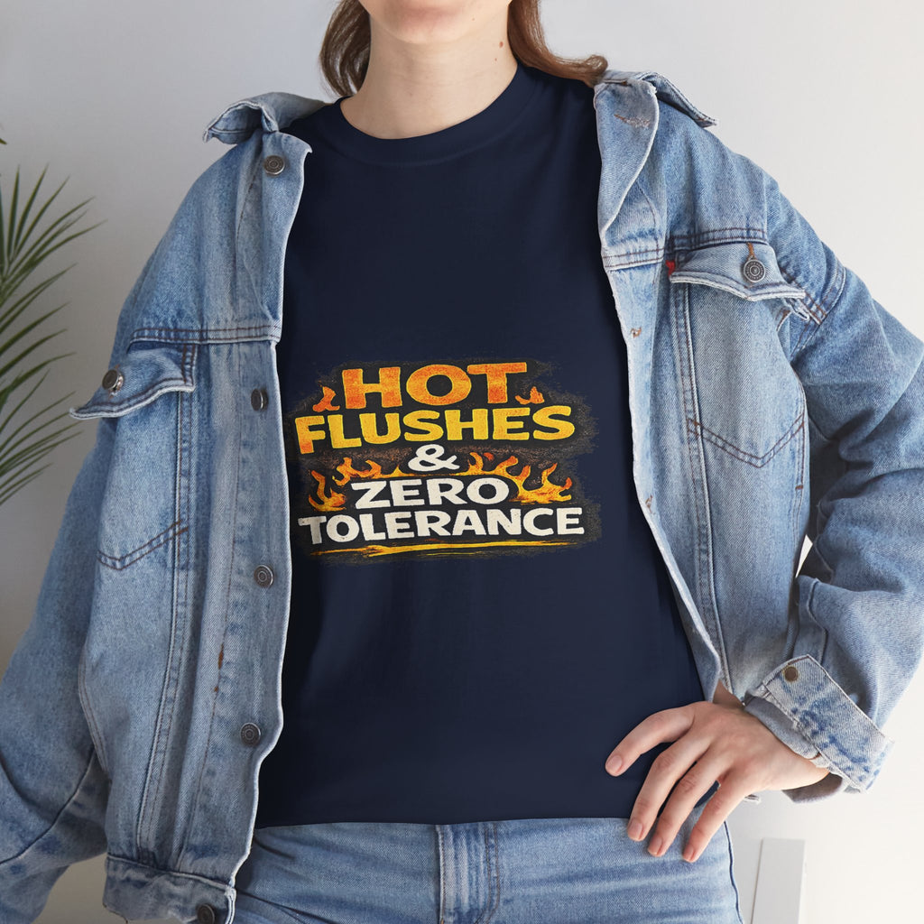 Hot Flushes & Zero Tolerance Tee