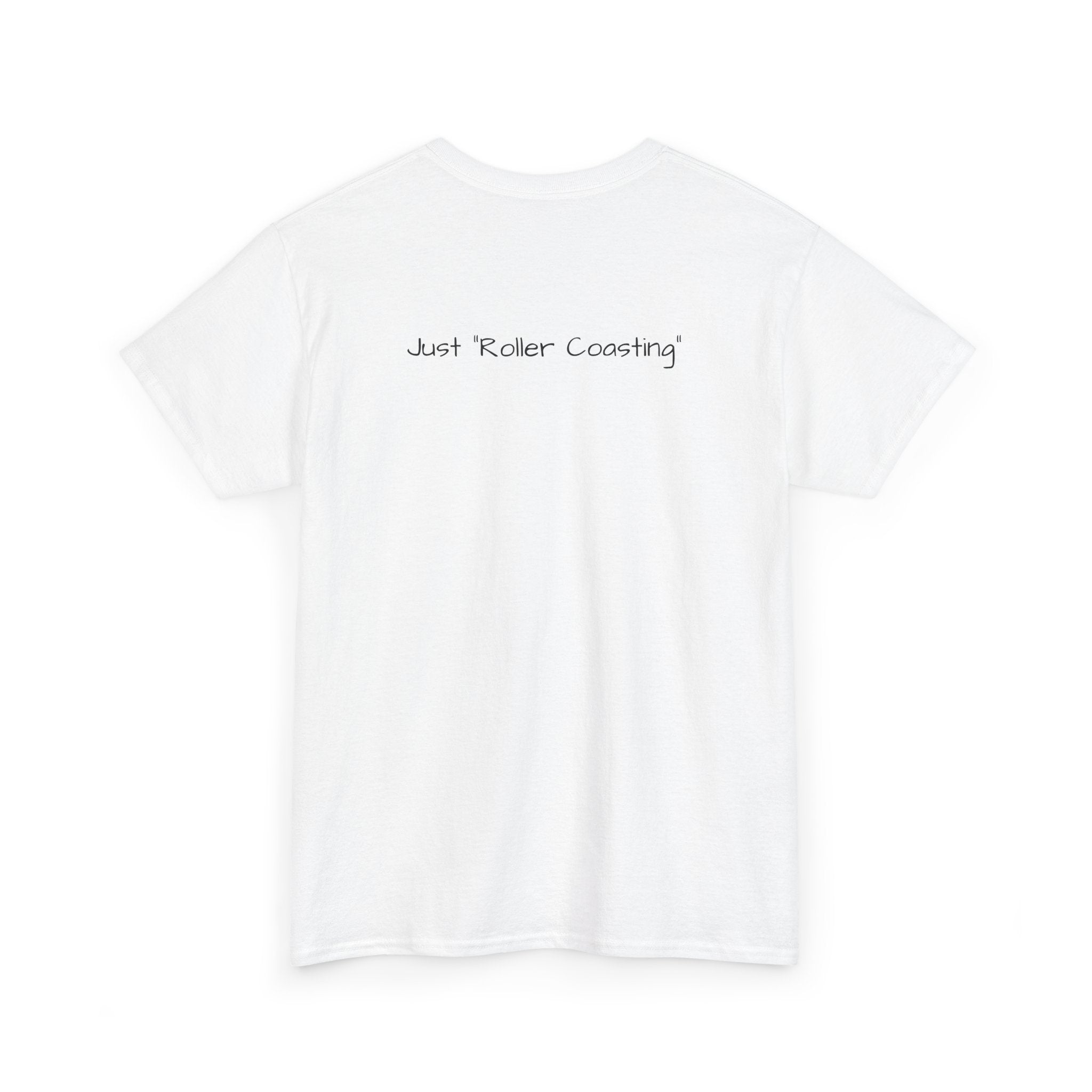 Menopausal Madness Tee — "Just Roller Coasting" Graphic T-Shirt