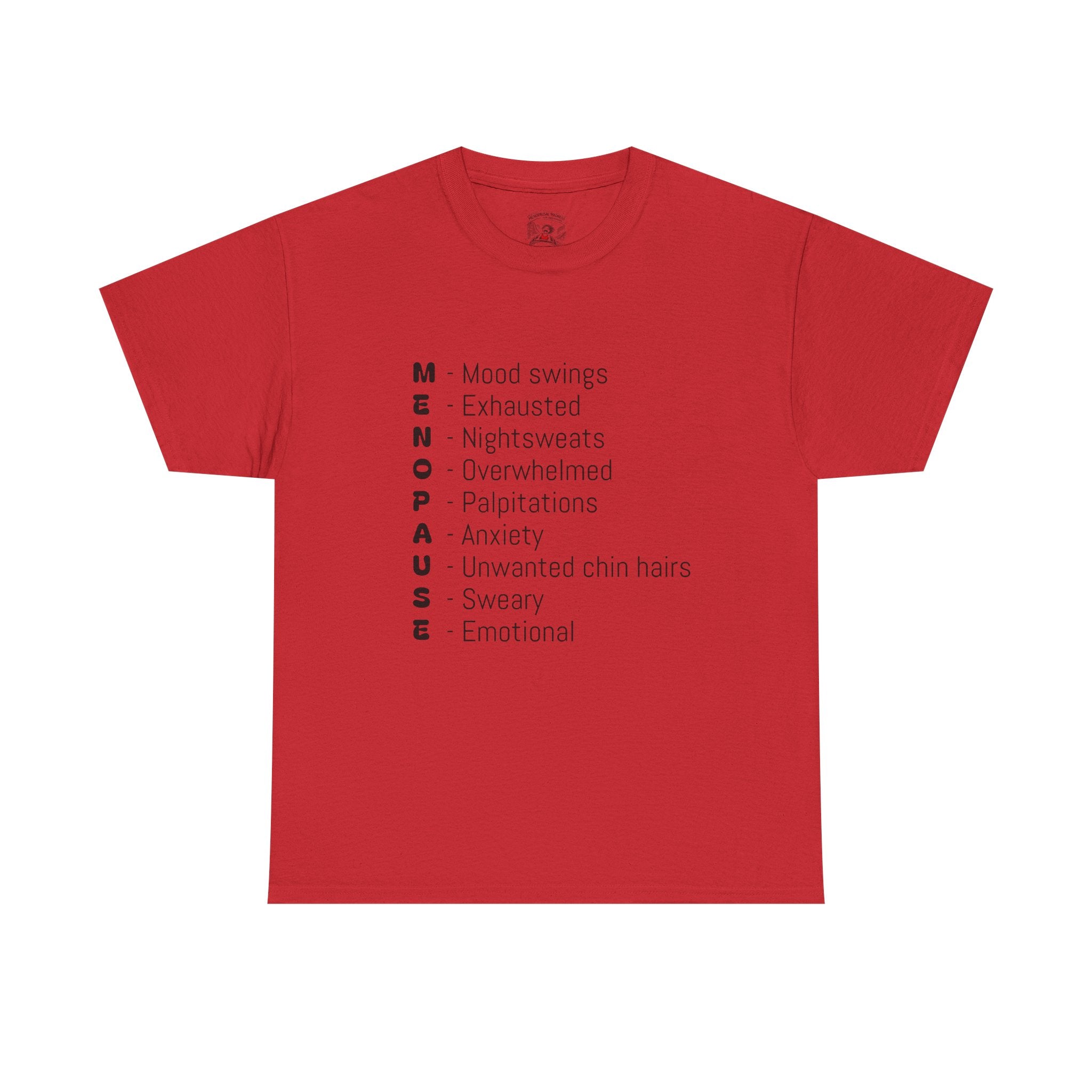Menopause Symptoms List T-Shirt — Menopause Awareness Tee