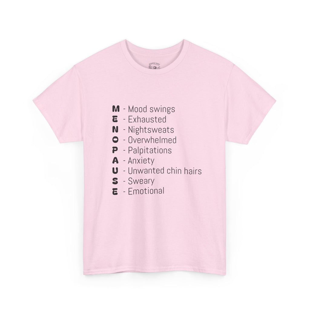 Menopause Symptoms List T-Shirt — Menopause Awareness Tee
