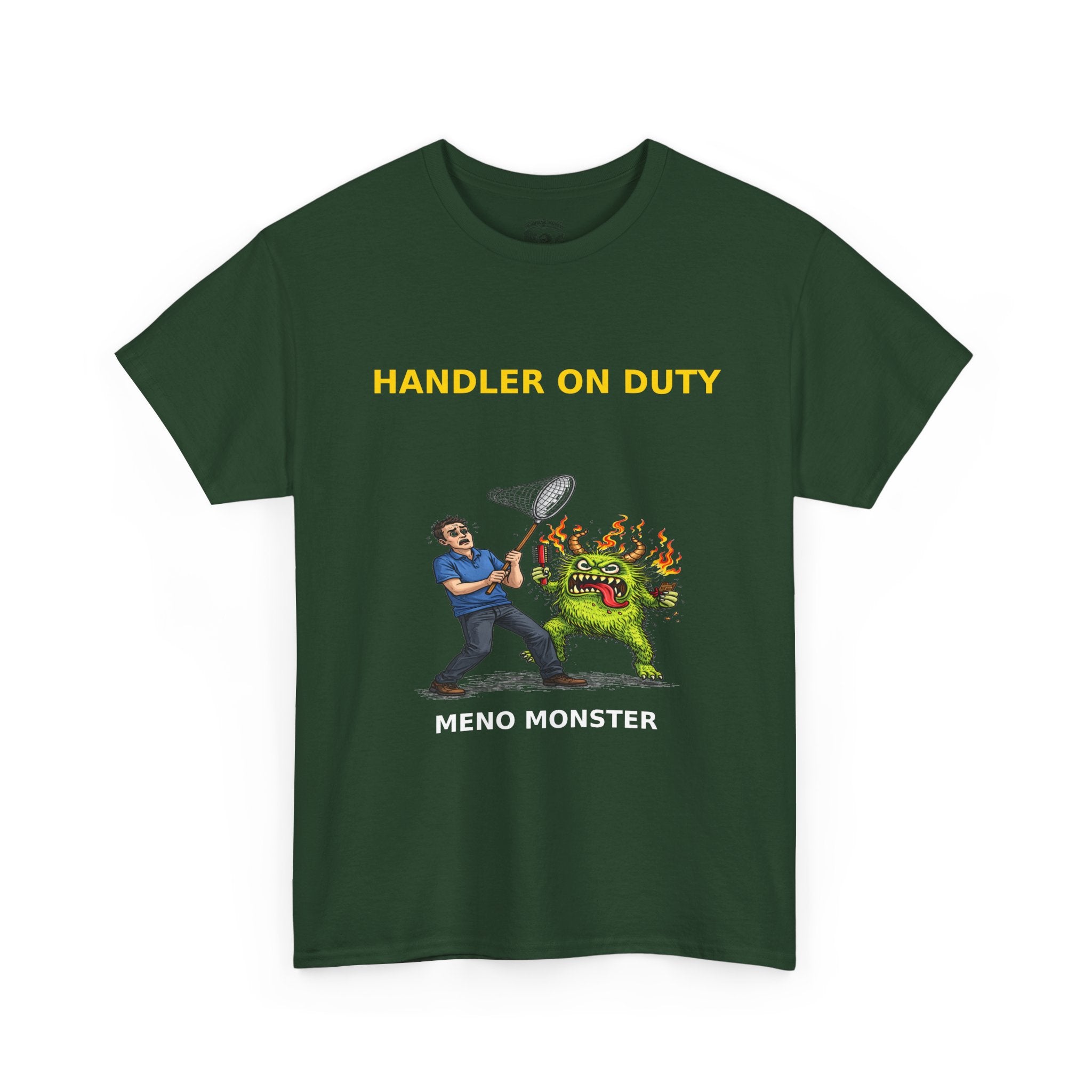 Handler On Duty T‑Shirt — 'Meno Monster' Funny Menopause Awareness Tee