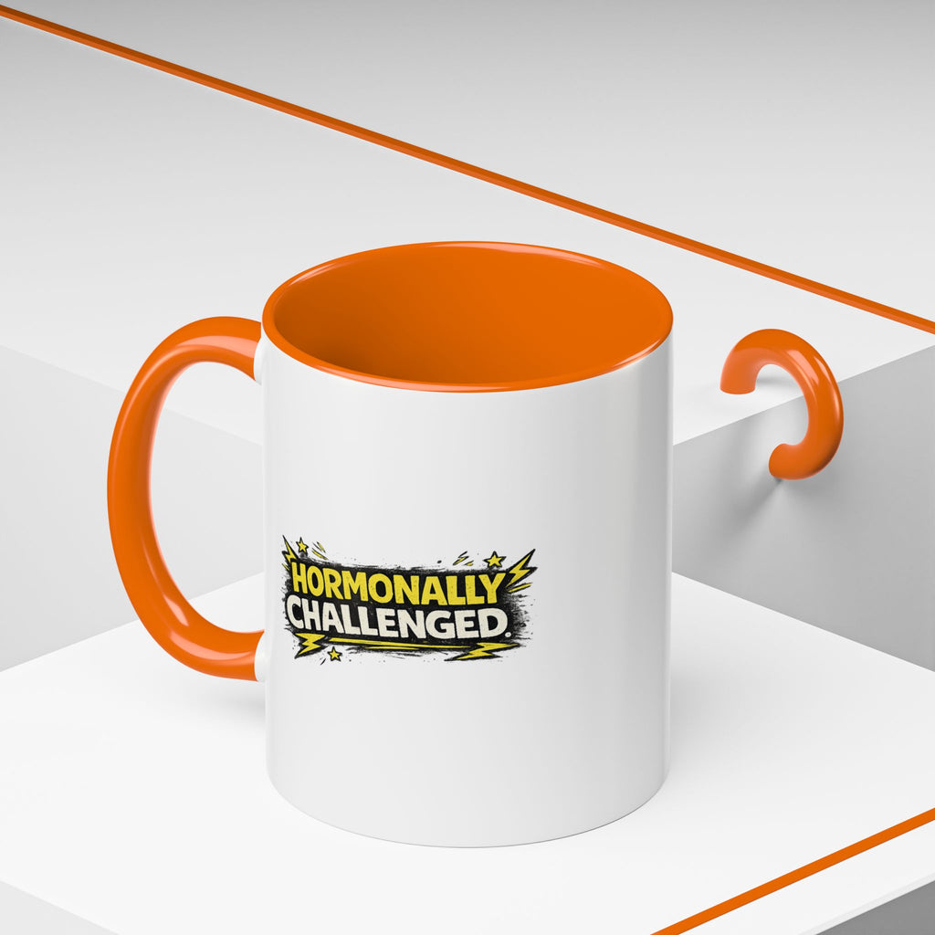 "Hormonally challenged" Coffee Mug  Accent Ceramic Mug (11oz)