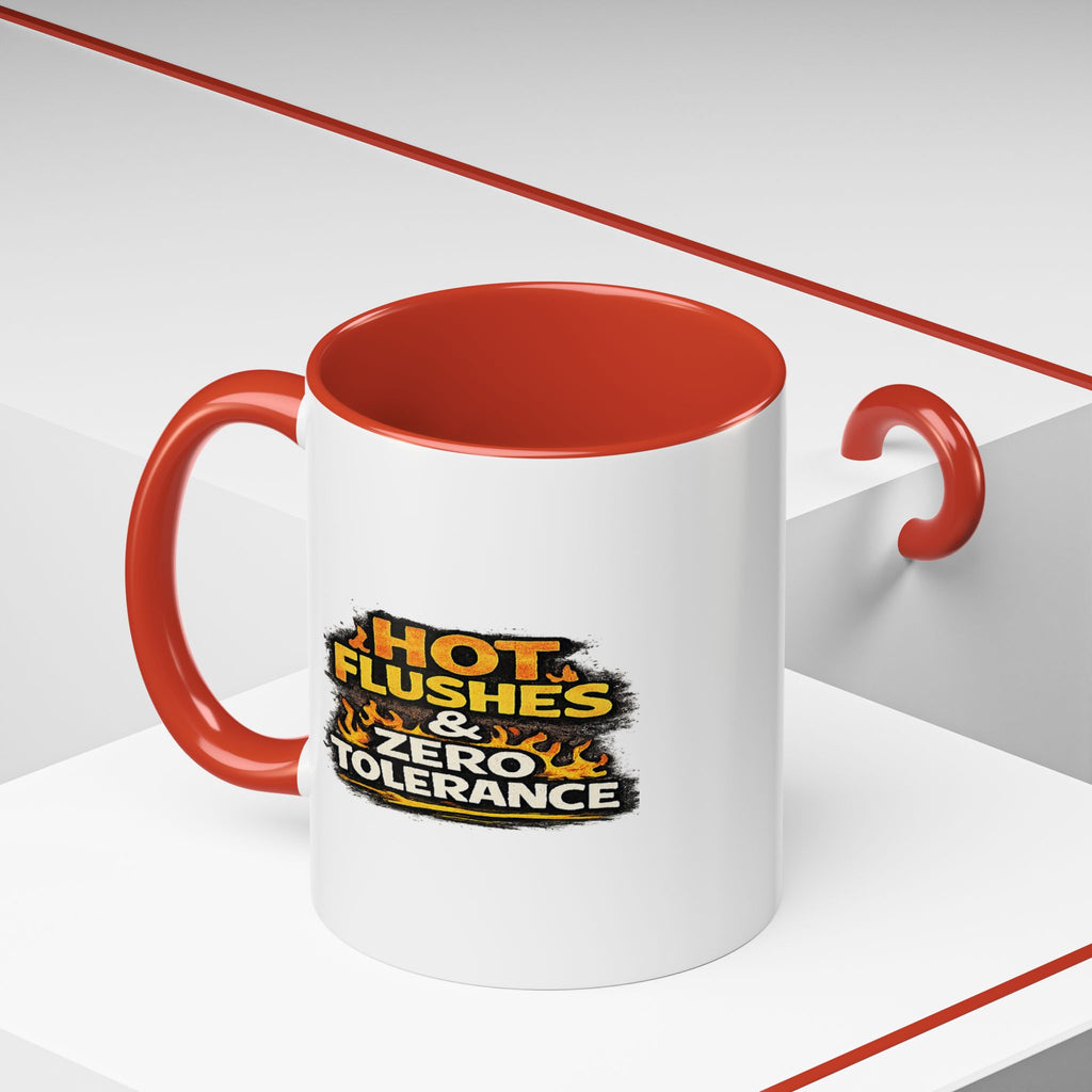 " Hot flushes and zero patience" Coffee Mug  Accent Ceramic Mug (11oz)