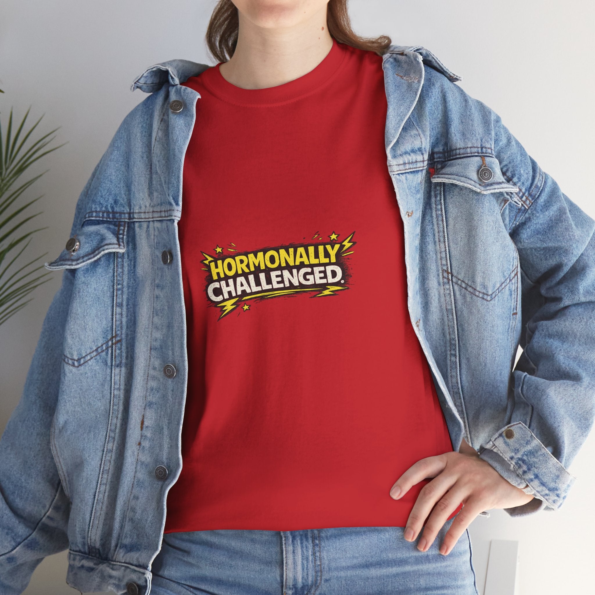 "Hormonally challenged" Graphic Tee