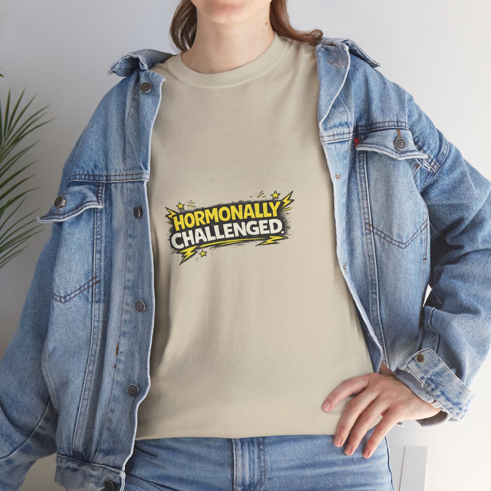 "Hormonally challenged" Graphic Tee