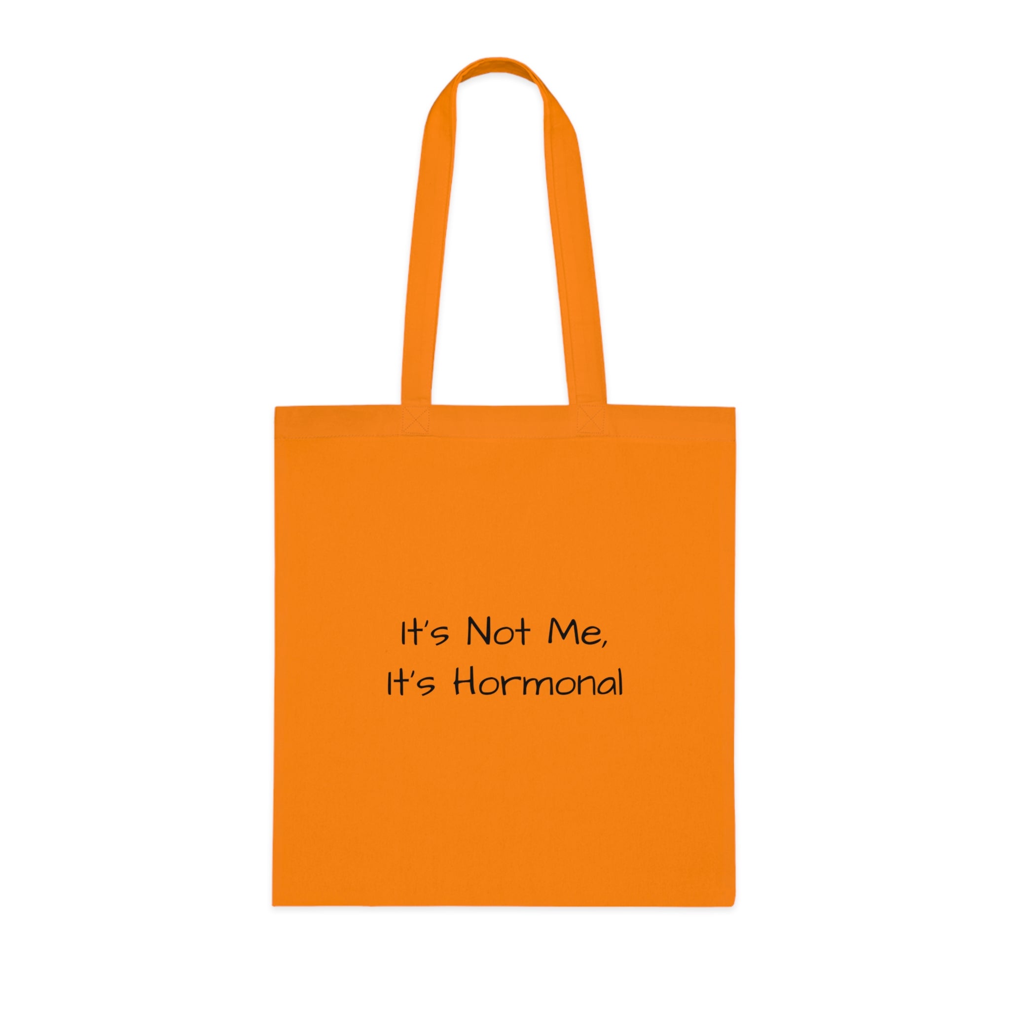 Tote Bag — "F@ck It, it's not me it's hormonal" F@ck it Gone feral Illustration