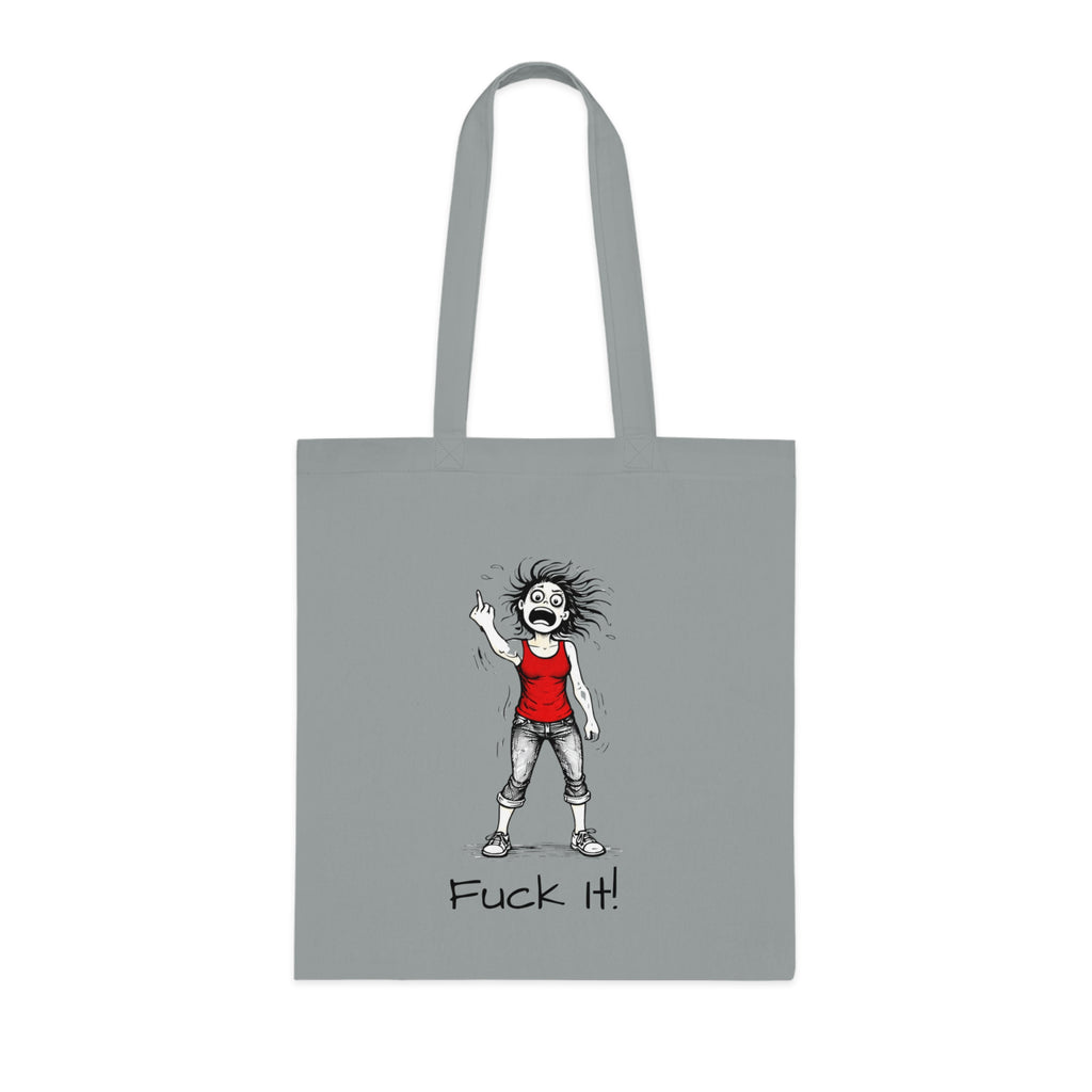 Tote Bag — "F@ck It, it's not me it's hormonal" F@ck it Gone feral Illustration