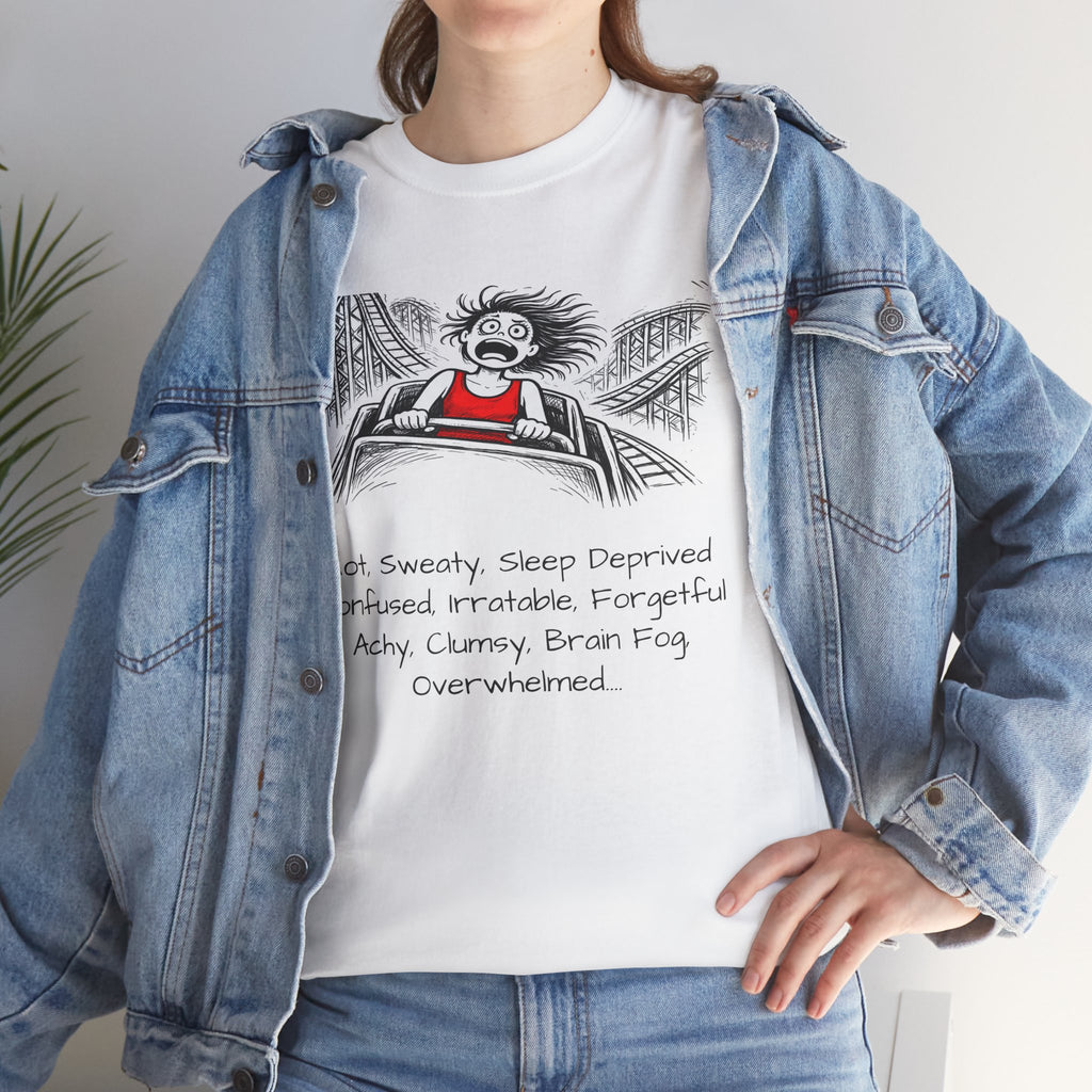 Menopausal Madness "Still Amenomazing" T-Shirt