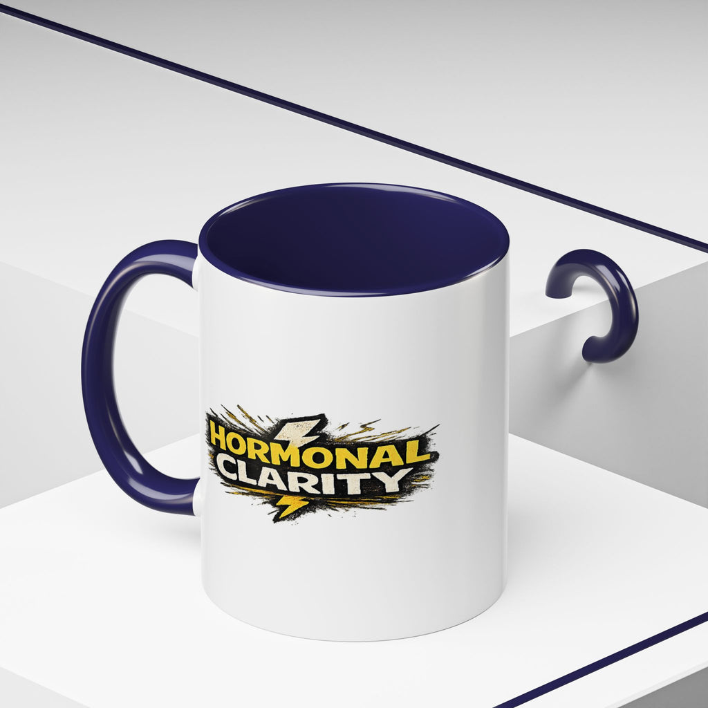 "Hormonal clarity" Coffee Mug  Accent Ceramic Mug (11oz)