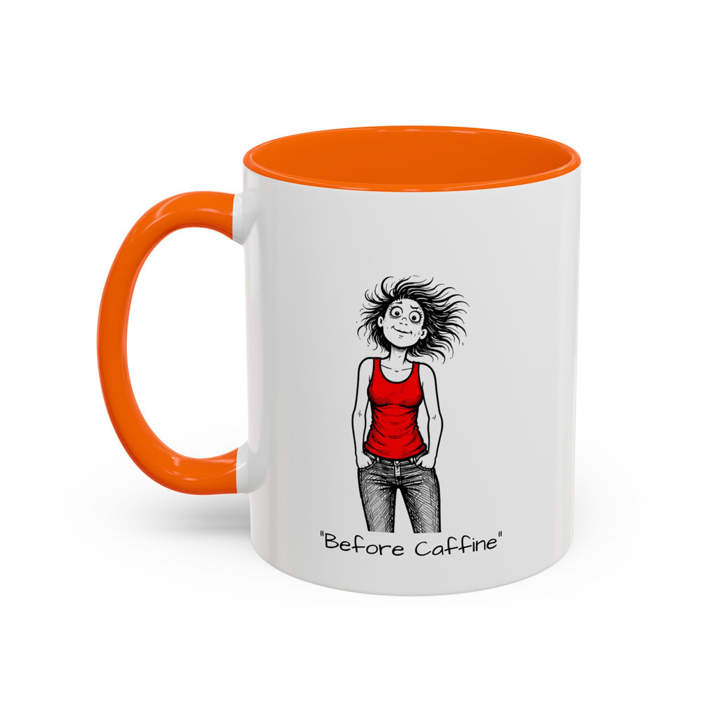 Coffee Mug — Menopausal madness "After Caffeine Fails" Funny Morning Cartoon Mug
