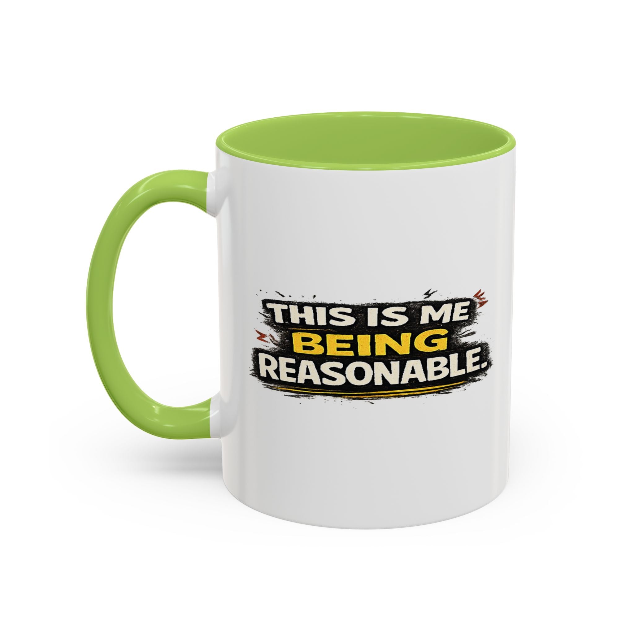 "This is me being reasonable" Coffee Mug  Accent Ceramic Mug (11oz)