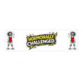 "Hormonally challenged" Humorous Car Decal