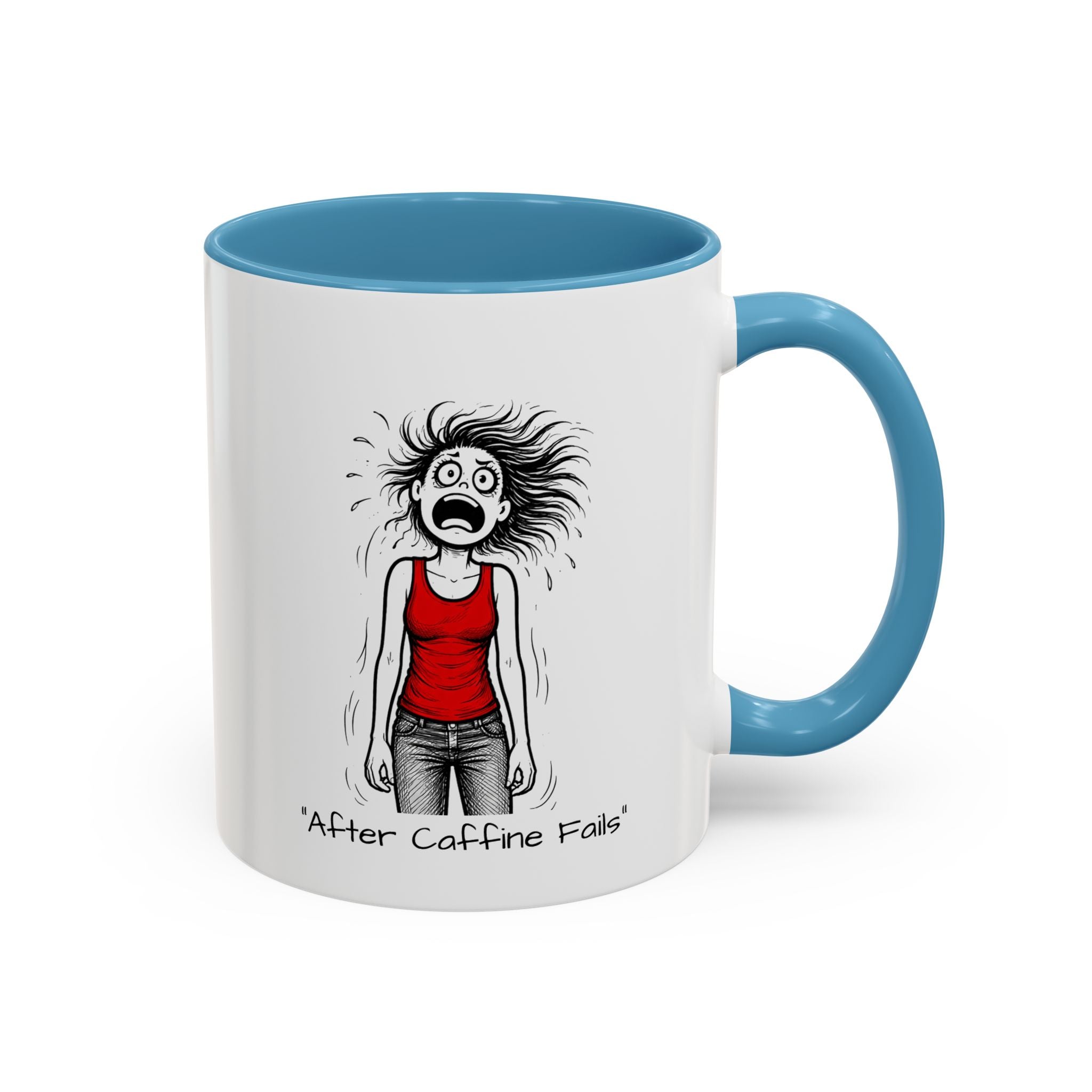 Coffee Mug — Menopausal madness "After Caffeine Fails" Funny Morning Cartoon Mug