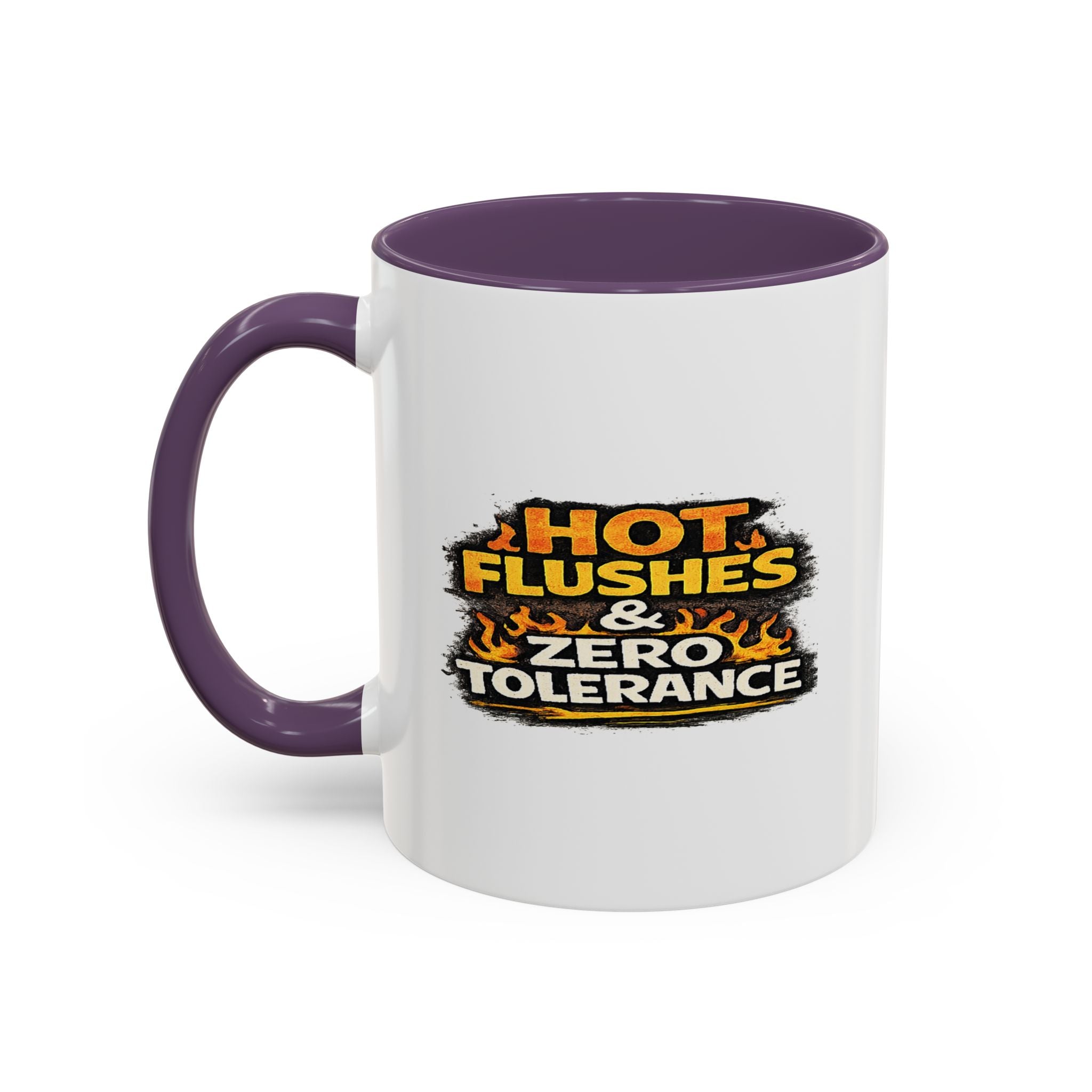 " Hot flushes and zero patience" Coffee Mug  Accent Ceramic Mug (11oz)