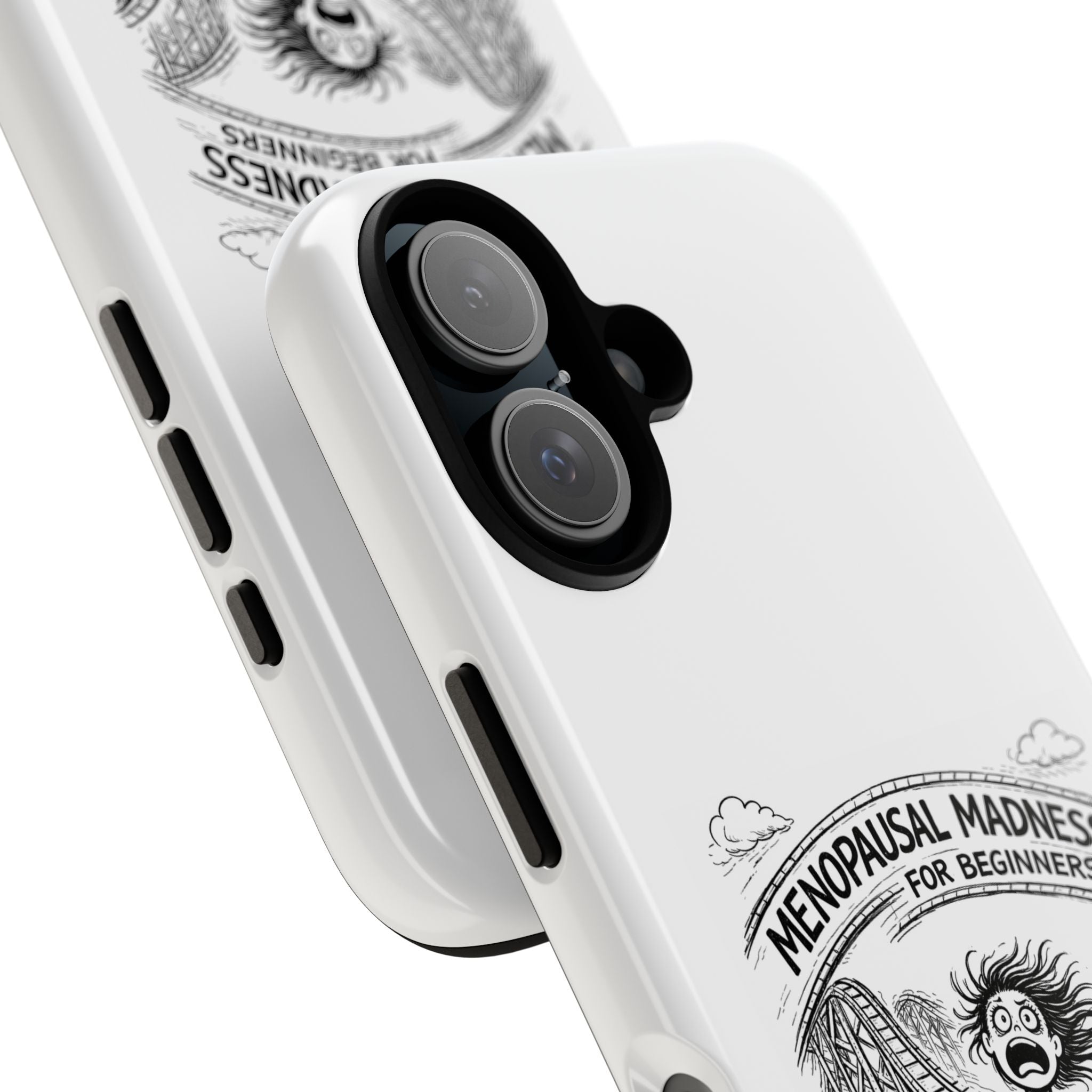 Phone Case - "Menopausal Madness for Beginners: Just 'Roller-Coasting'" Humorous Menopausal Women's Phone Cover