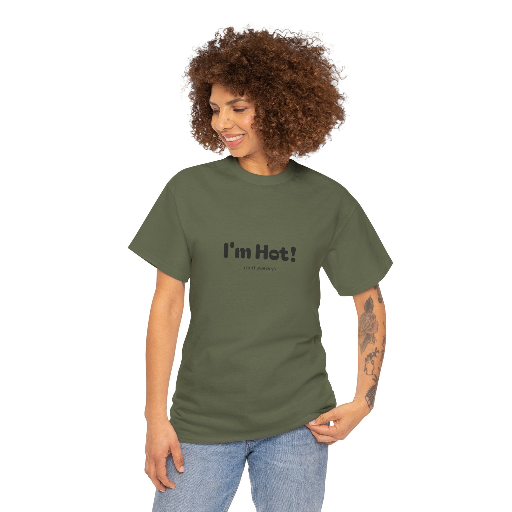 I'm Hot!  and sweary Graphic Tee — Funny Minimalist Statement T-Shirt