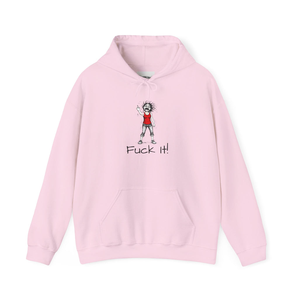 Hoodie — 'F@ck It' Hoodie (Hormones Gone Feral)