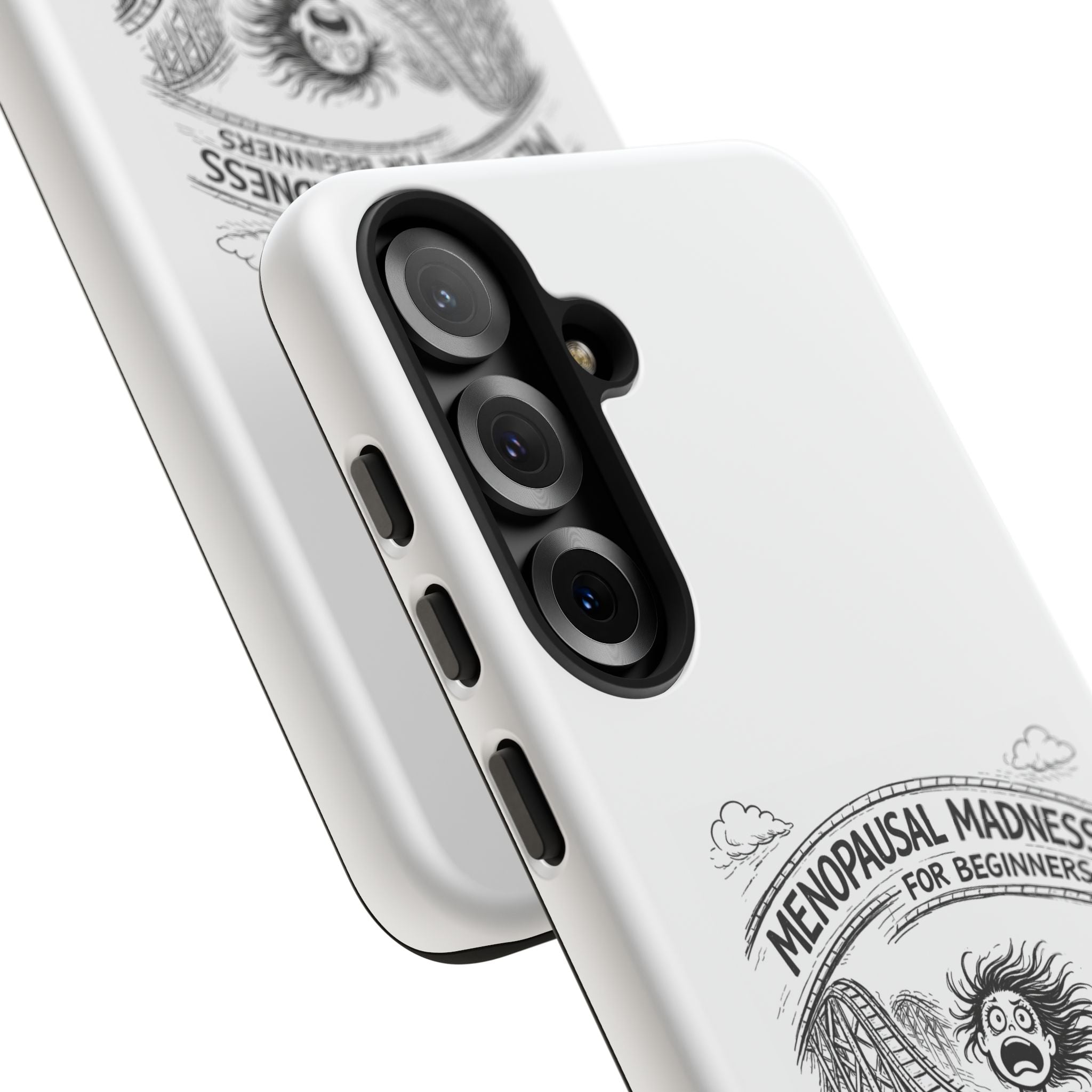 Phone Case - "Menopausal Madness for Beginners: Just 'Roller-Coasting'" Humorous Menopausal Women's Phone Cover