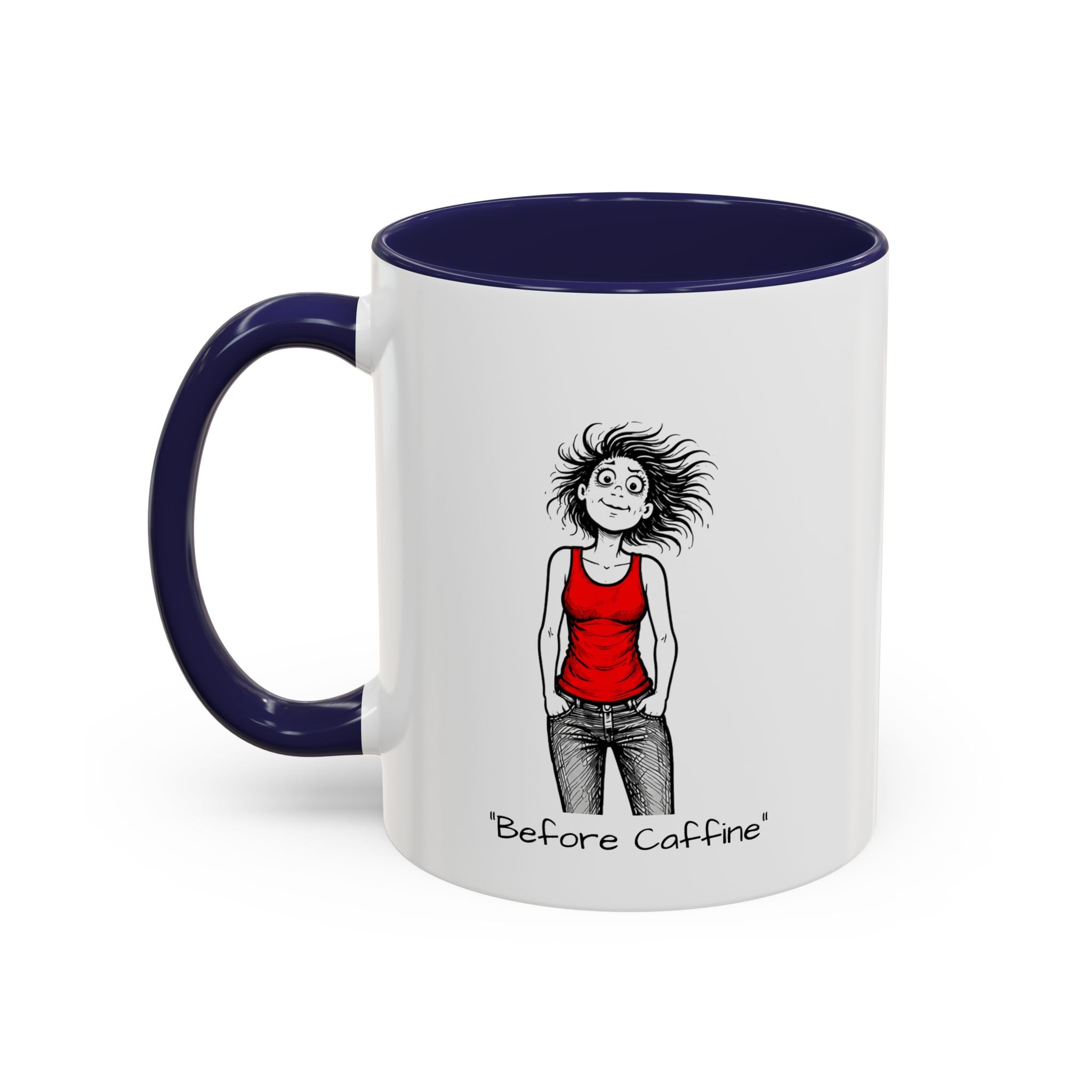 Coffee Mug — Menopausal madness "After Caffeine Fails" Funny Morning Cartoon Mug