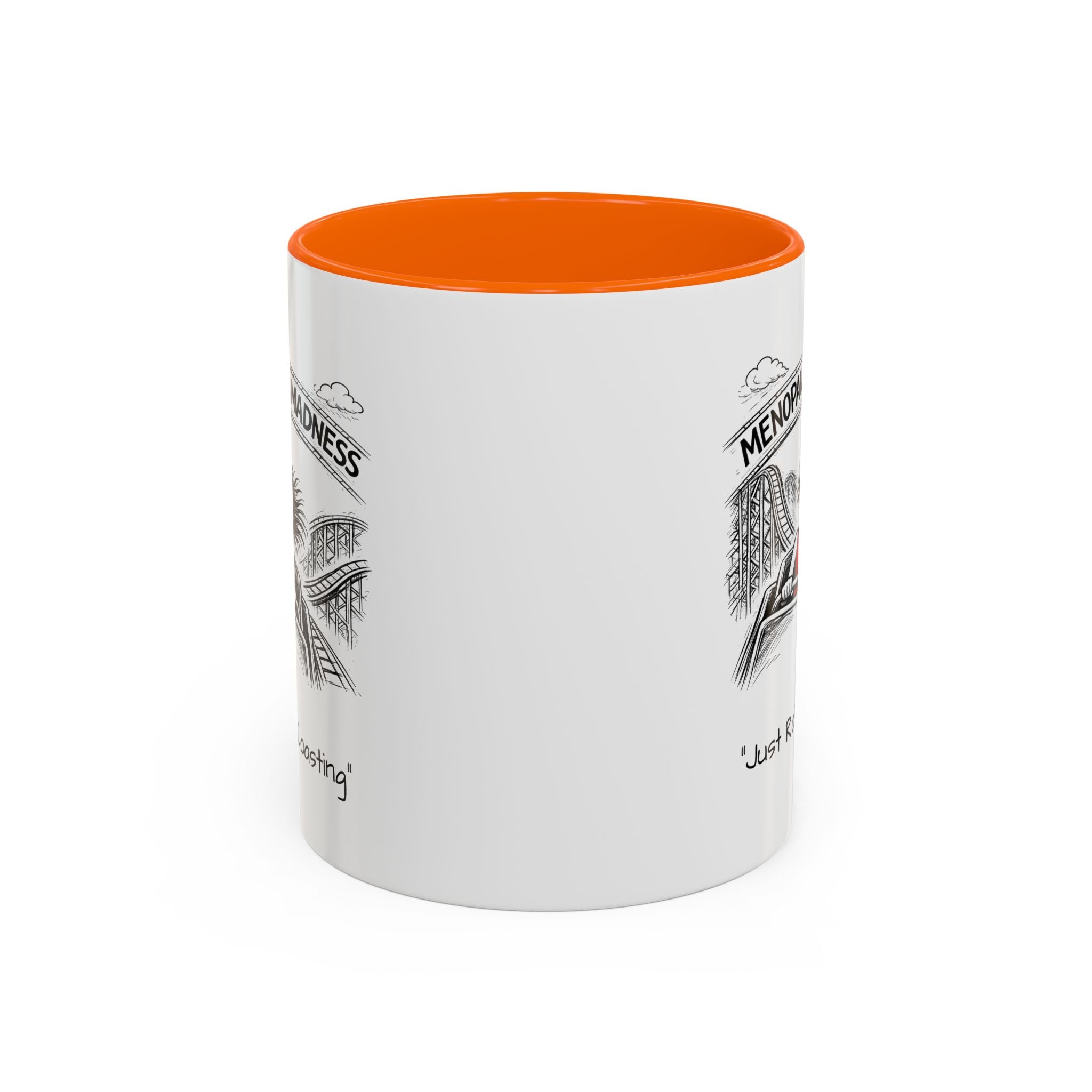 Menopausal Madness Coffee Mug — “Just Roller Coasting” Coffee Mug USA