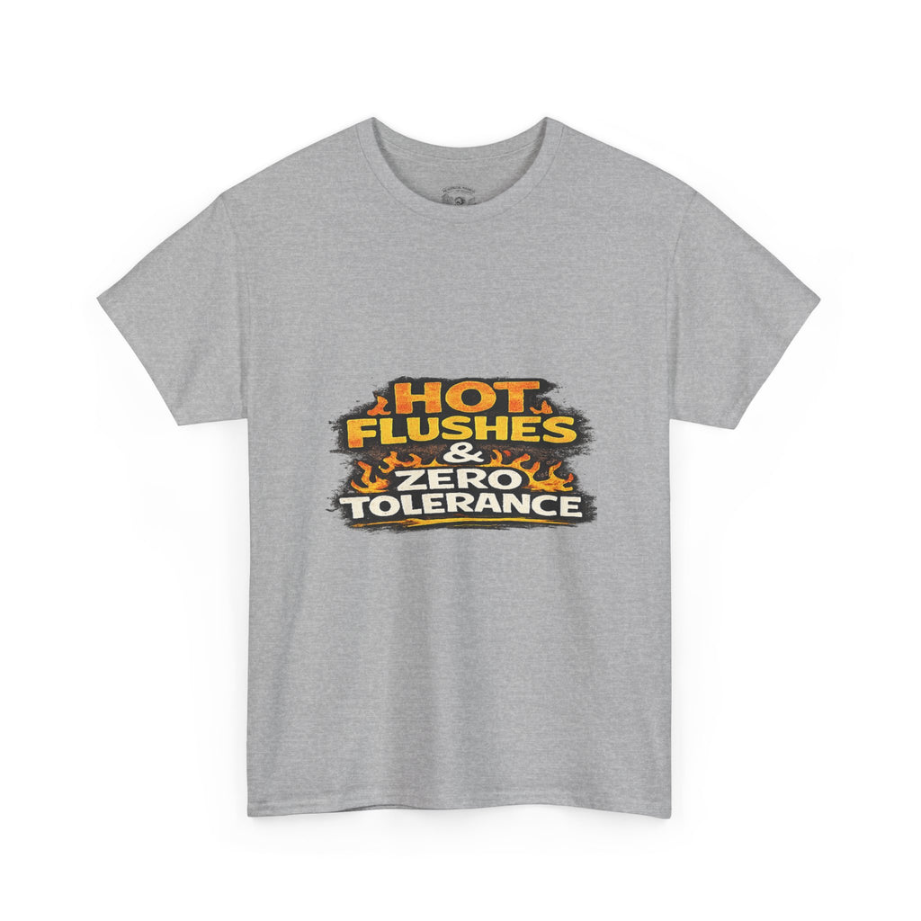 Hot Flushes & Zero Tolerance Tee